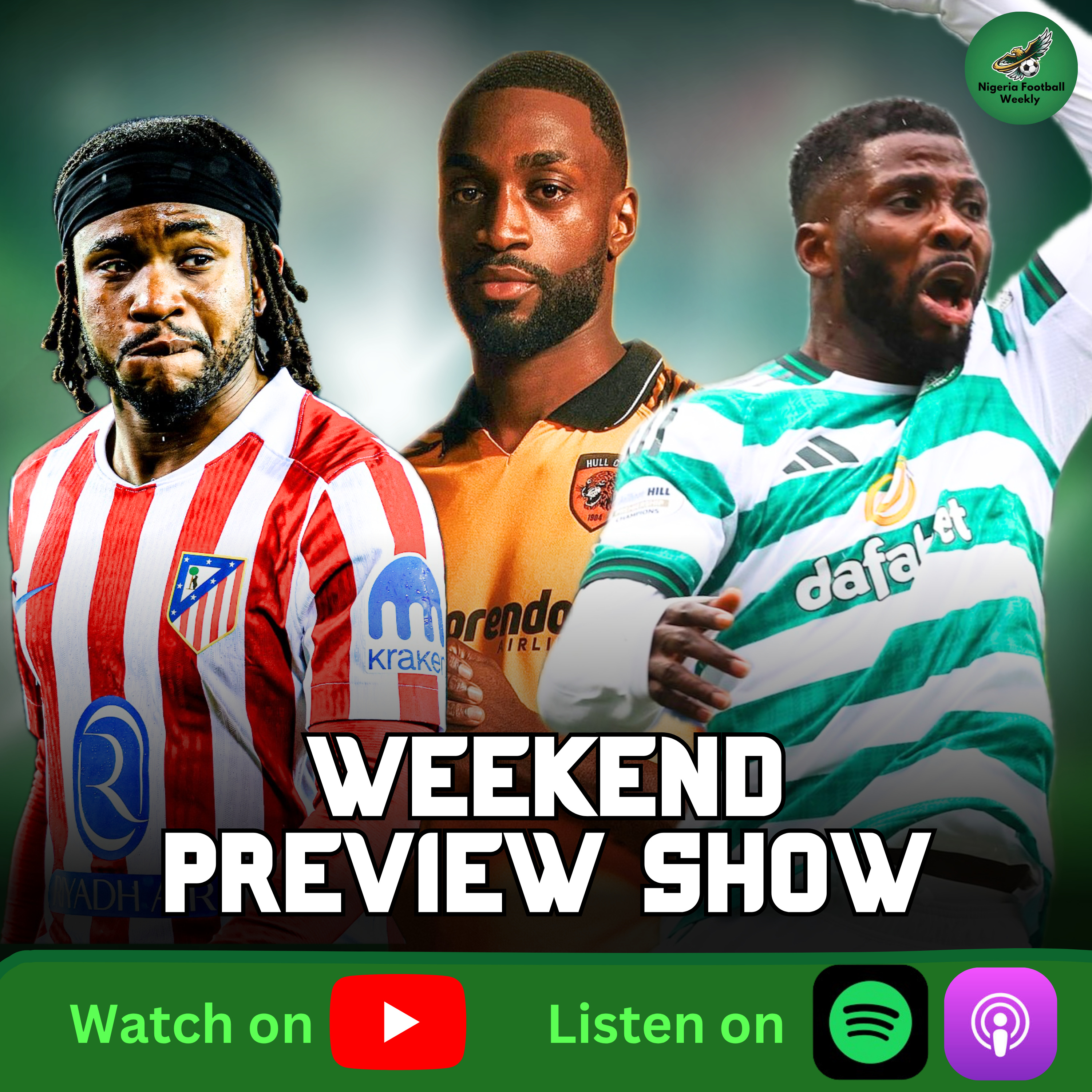 Ajayi, Iheanacho & Trabzonspor Boys Chasing Glory & Final Day Drama | Weekend Preview Show episode artwork