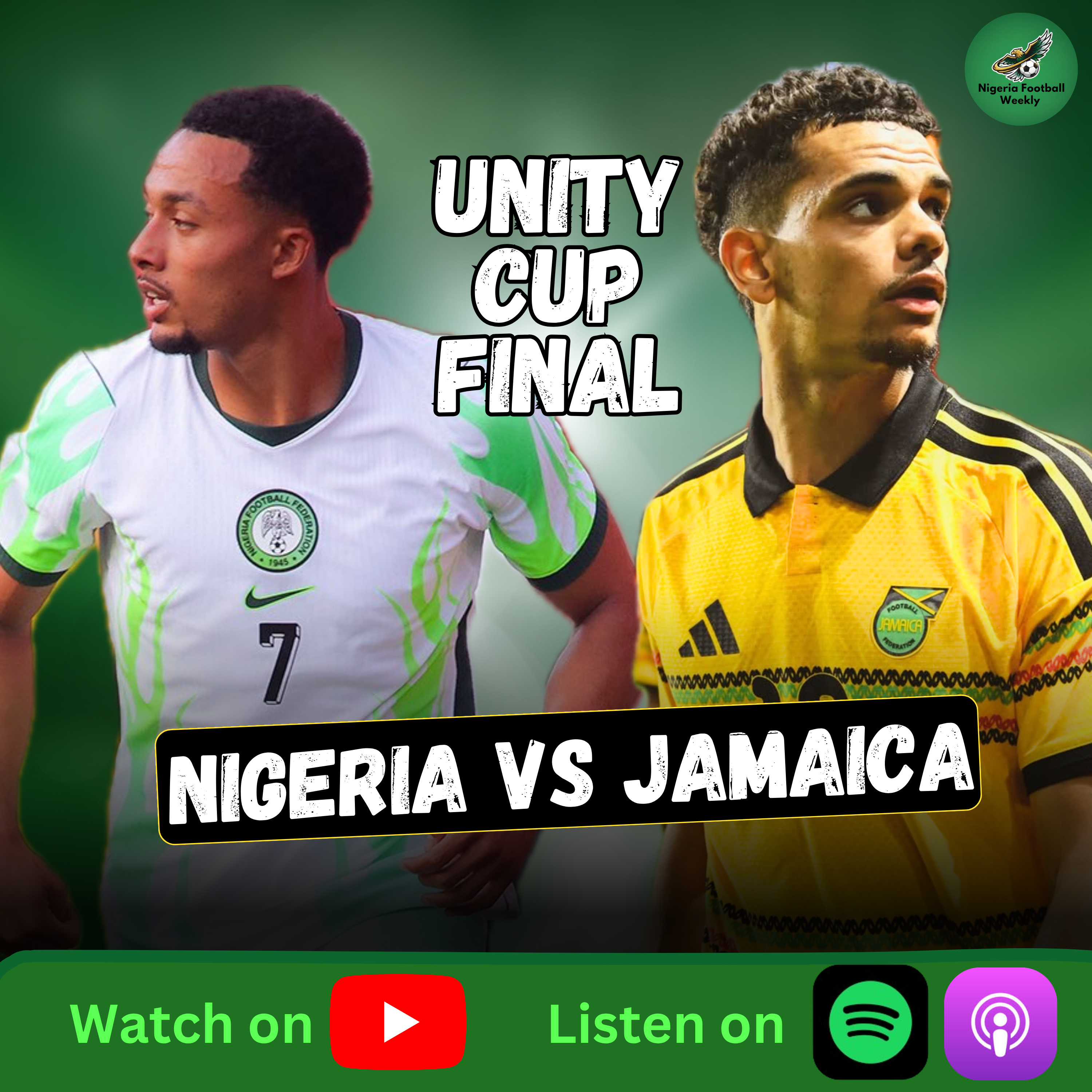 Super Eagles vs Jamaica Preview | Lineup, Prediction & What to Expect | Nigeria Unity Cup 2026 episode artwork