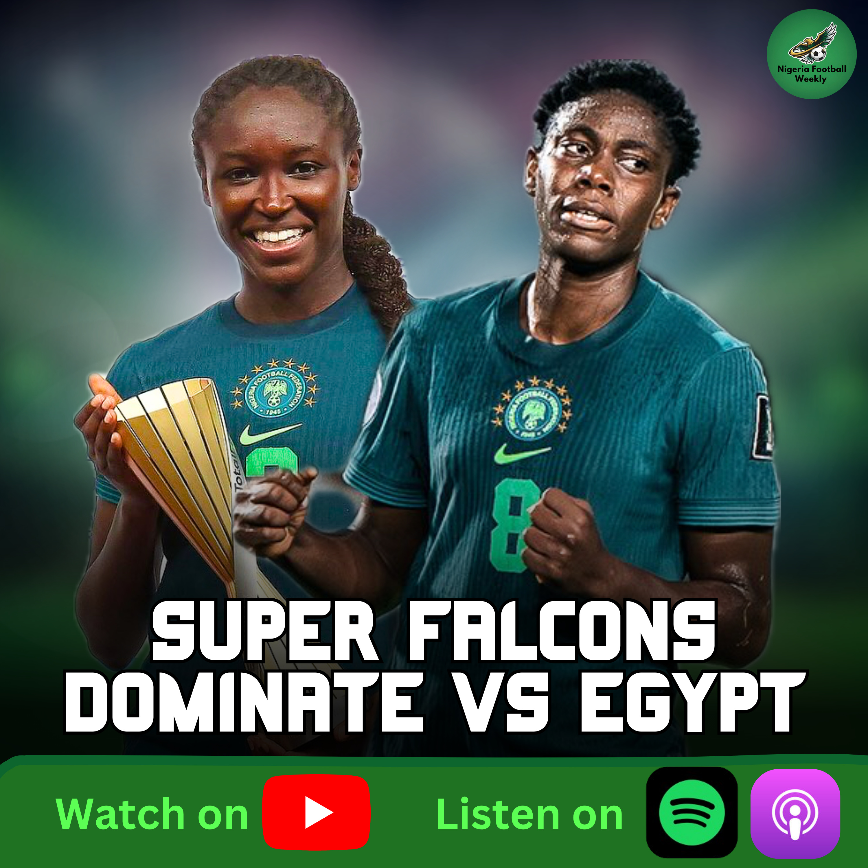 Super Falcons THRASH Egypt 6-2! 🇳🇬 | Nigeria Reach WAFCON Quarter-Finals episode artwork