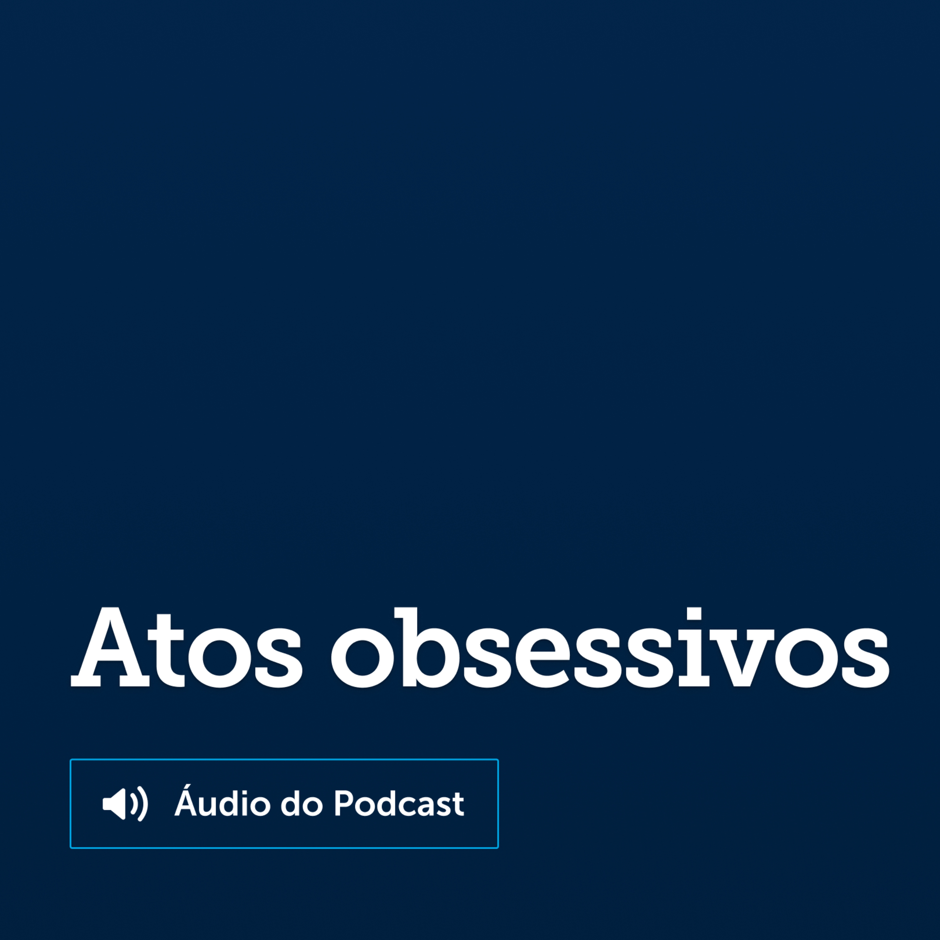 Atos obsessivos e práticas religiosas episode artwork
