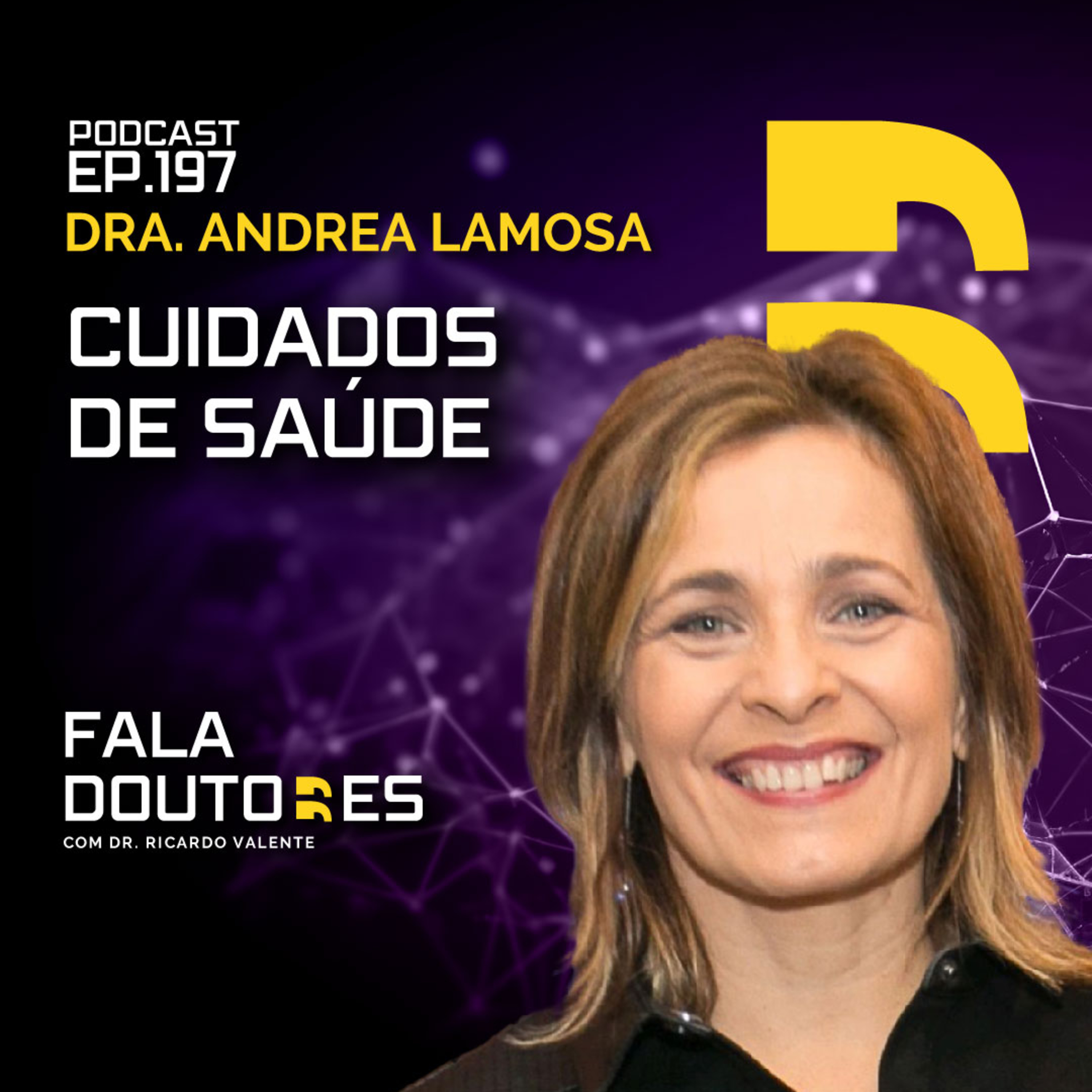 DRA. ANDREA LAMOSA | FALA DOUTORES #197 episode artwork
