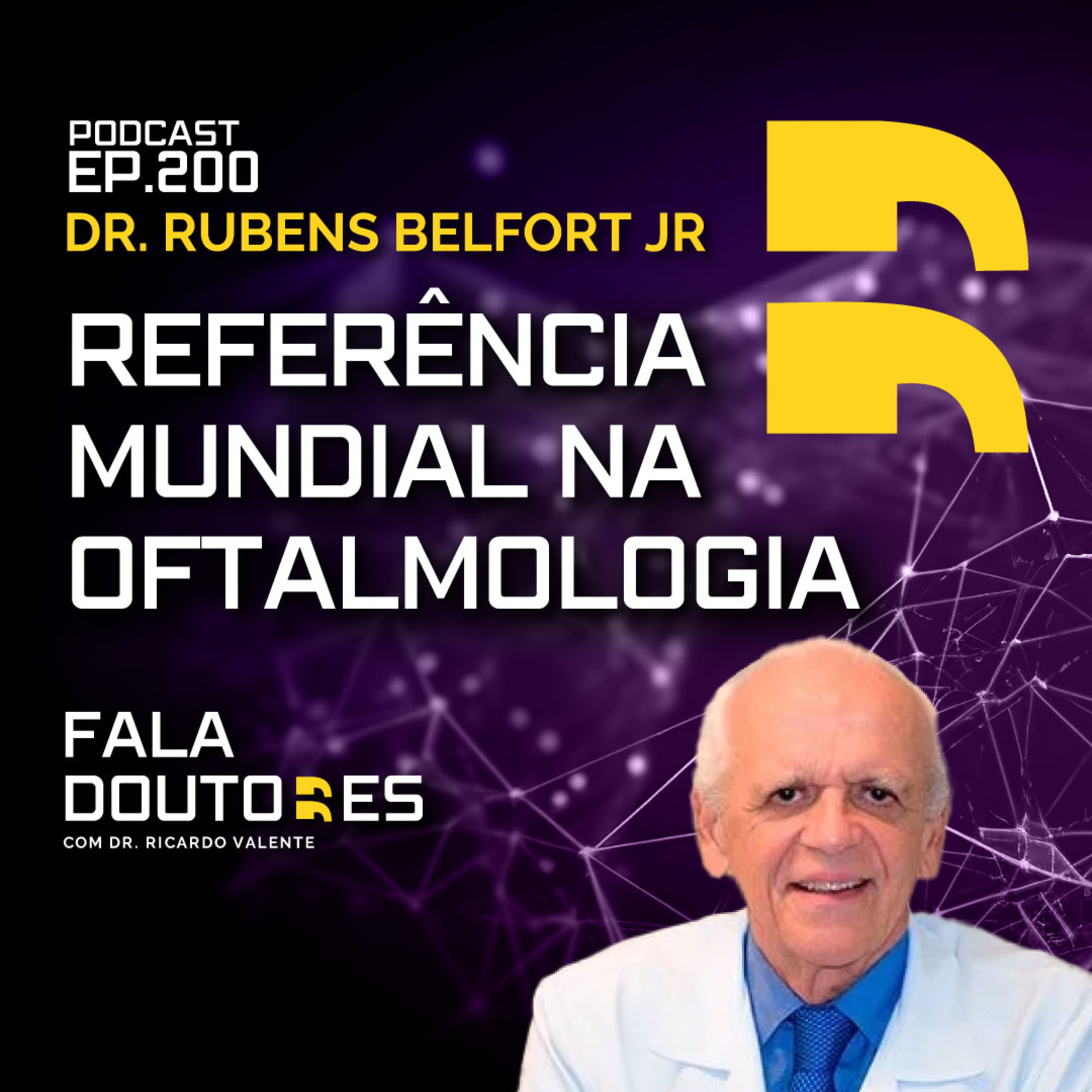 Dr. Rubens Belfort Jr | FALA DOUTORES #200 episode artwork