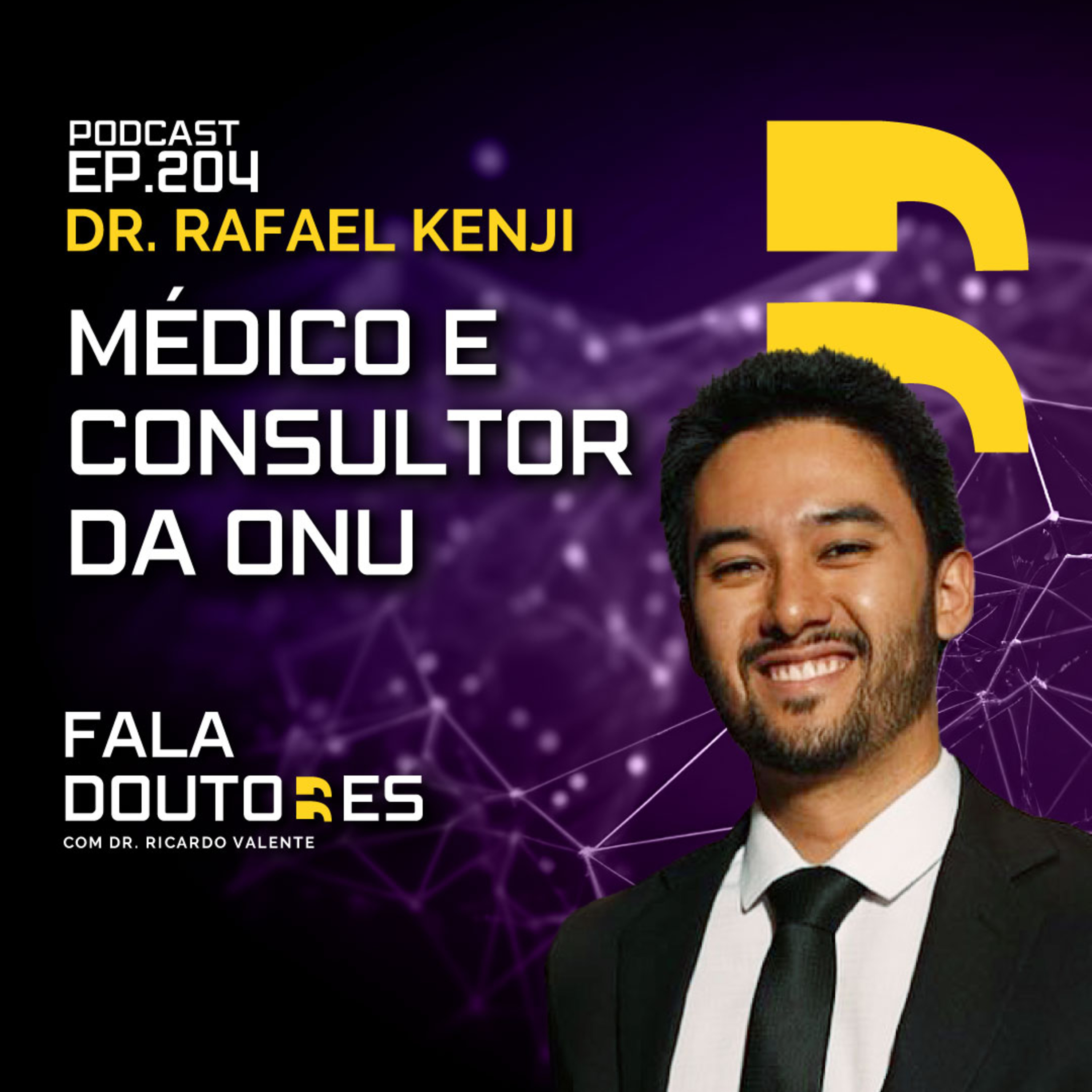 DR. RAFAEL KENJI | FALA DOUTORES #204 episode artwork