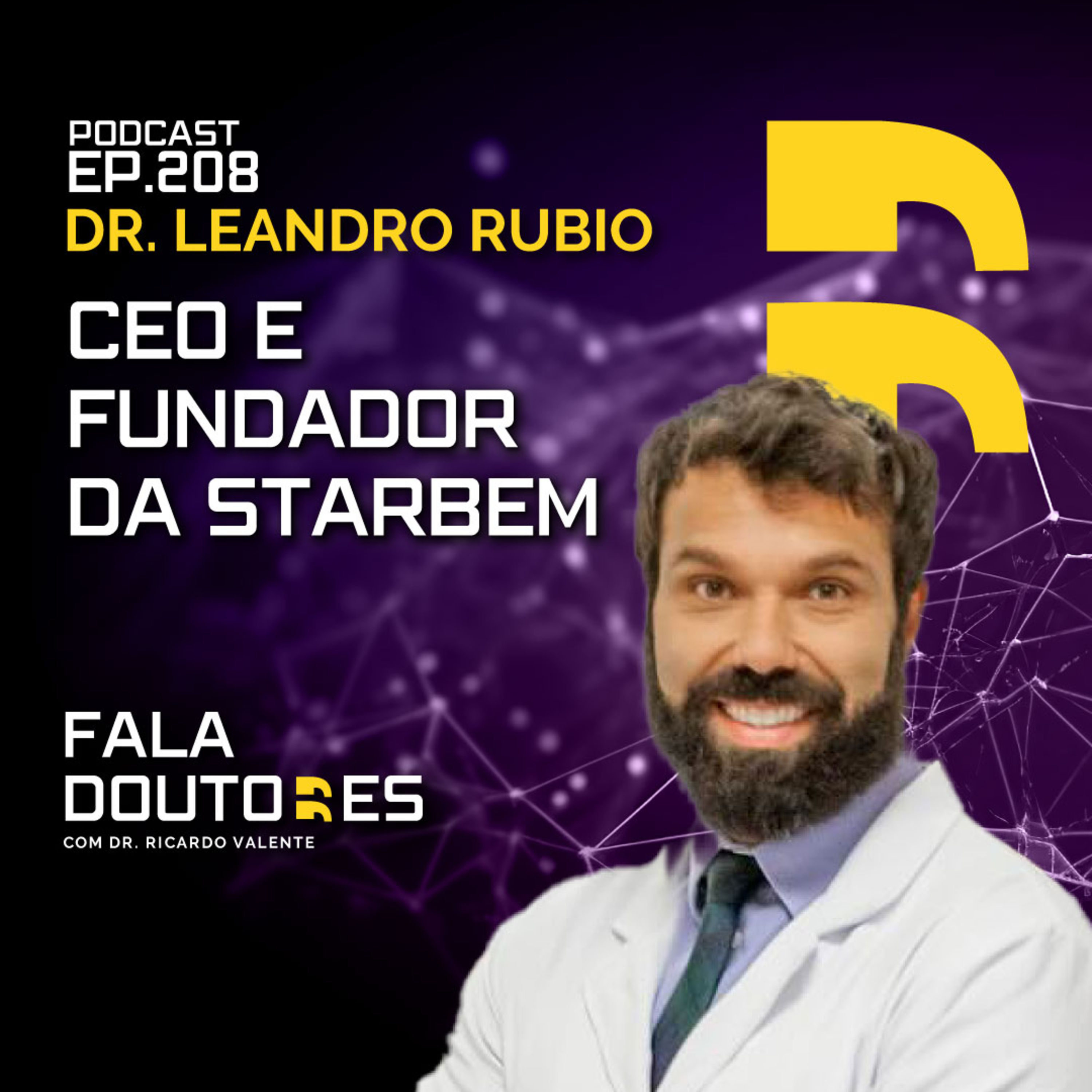 Dr. Leandro Rubio | FALA DOUTORES #208 episode artwork
