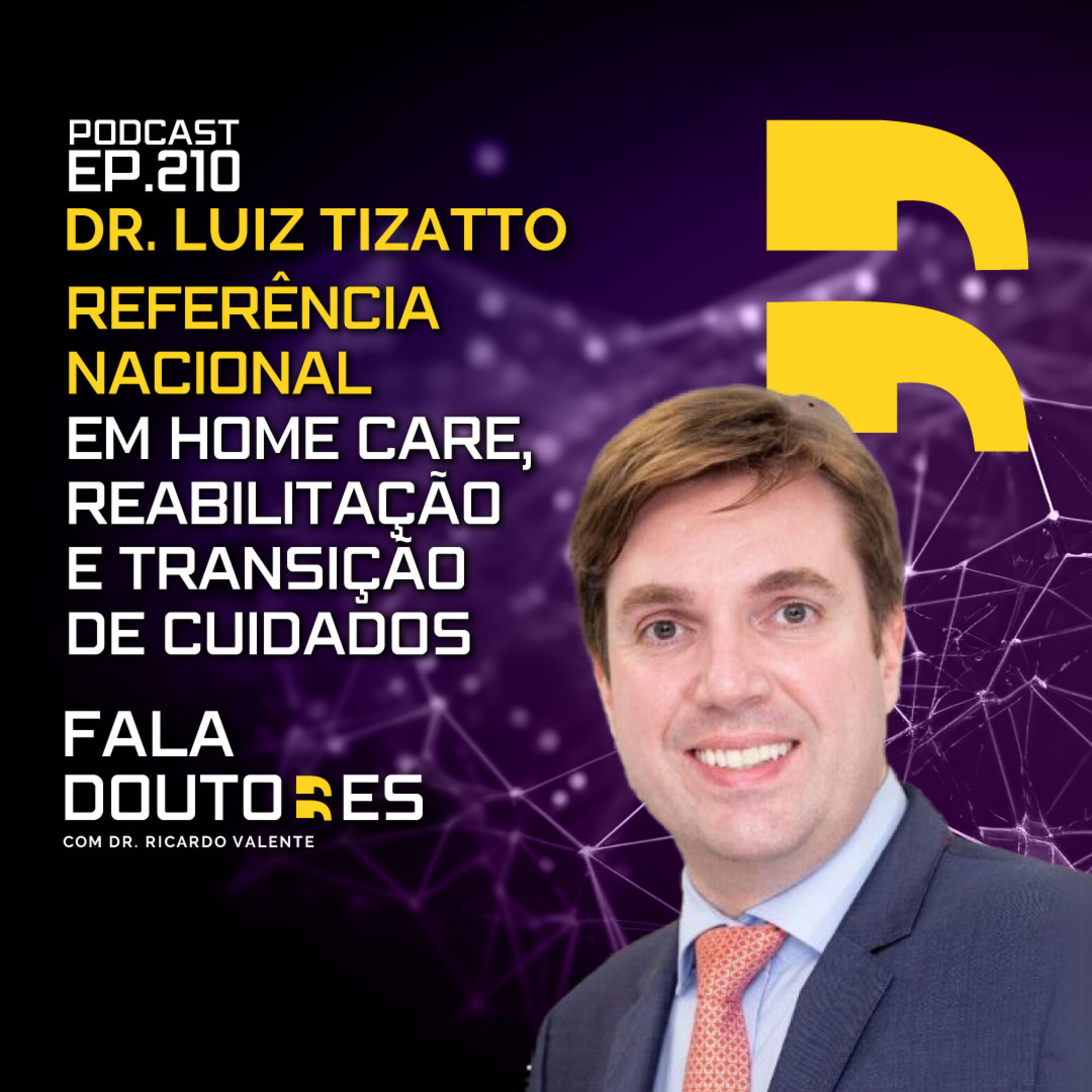 Dr. Luiz Tizatto | FALA DOUTORES #210 episode artwork