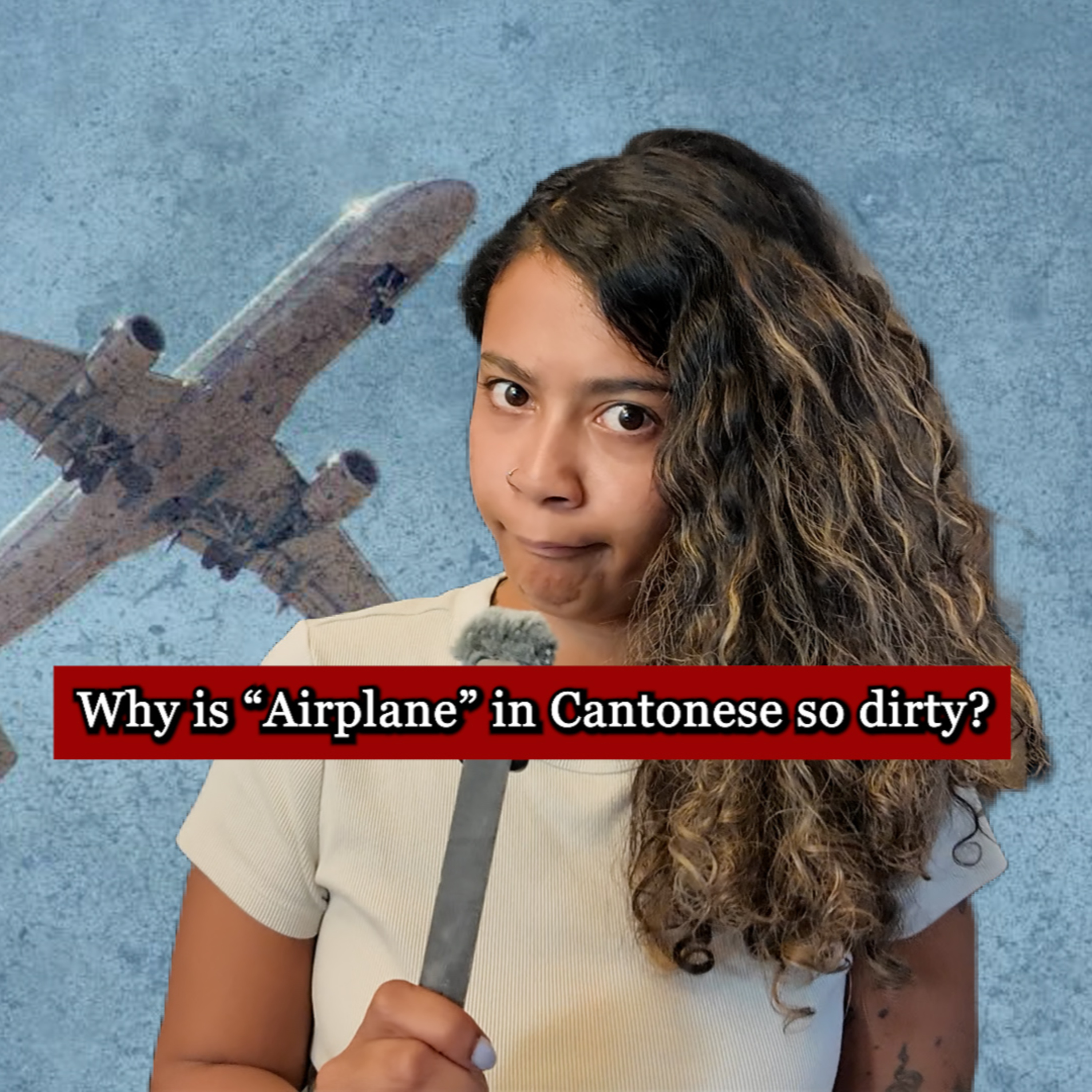Cantonese Slangs - Airplanes and Flying episode artwork