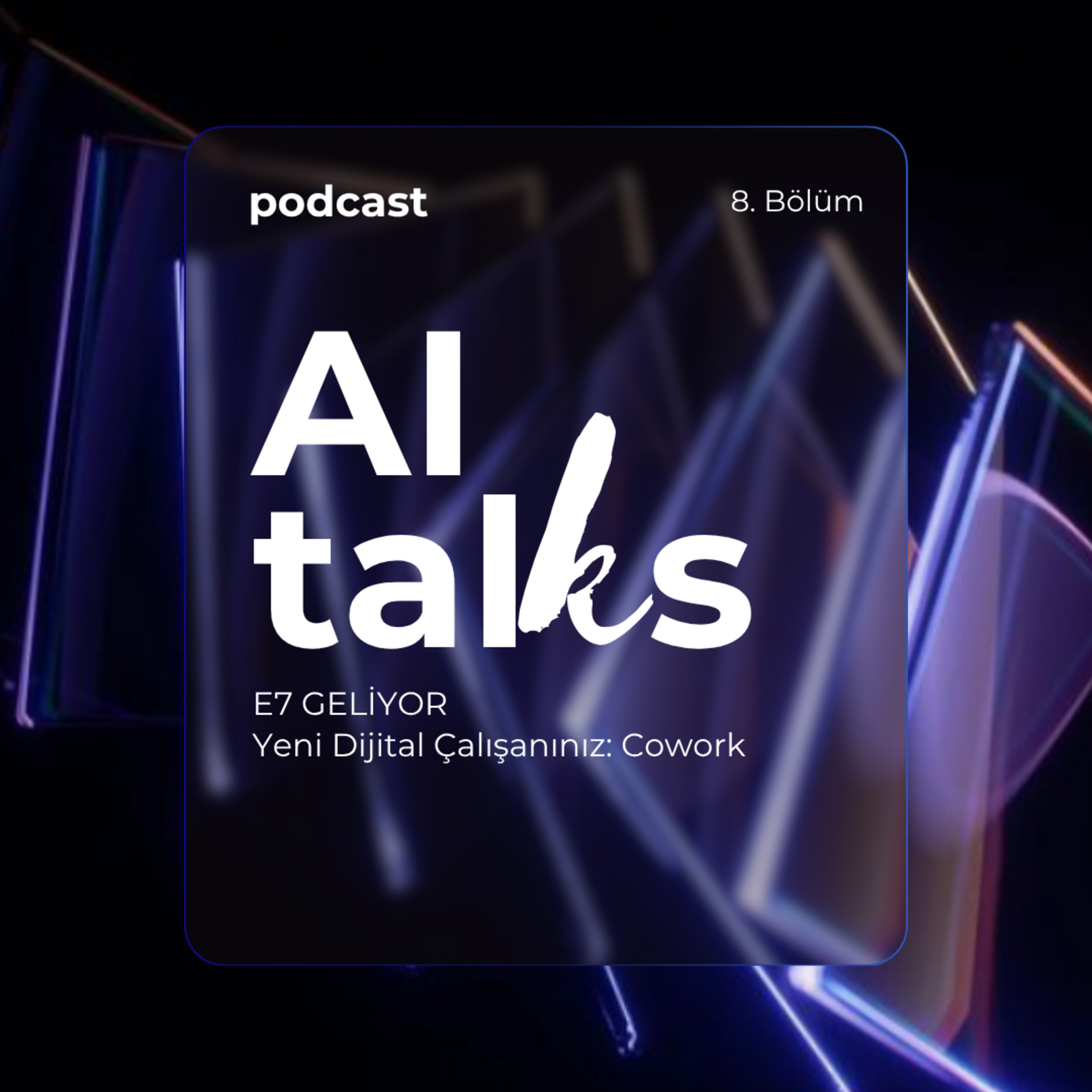 Sağlıkta Copilot, E7 ve Yeni Çalışanınız Cowork episode artwork