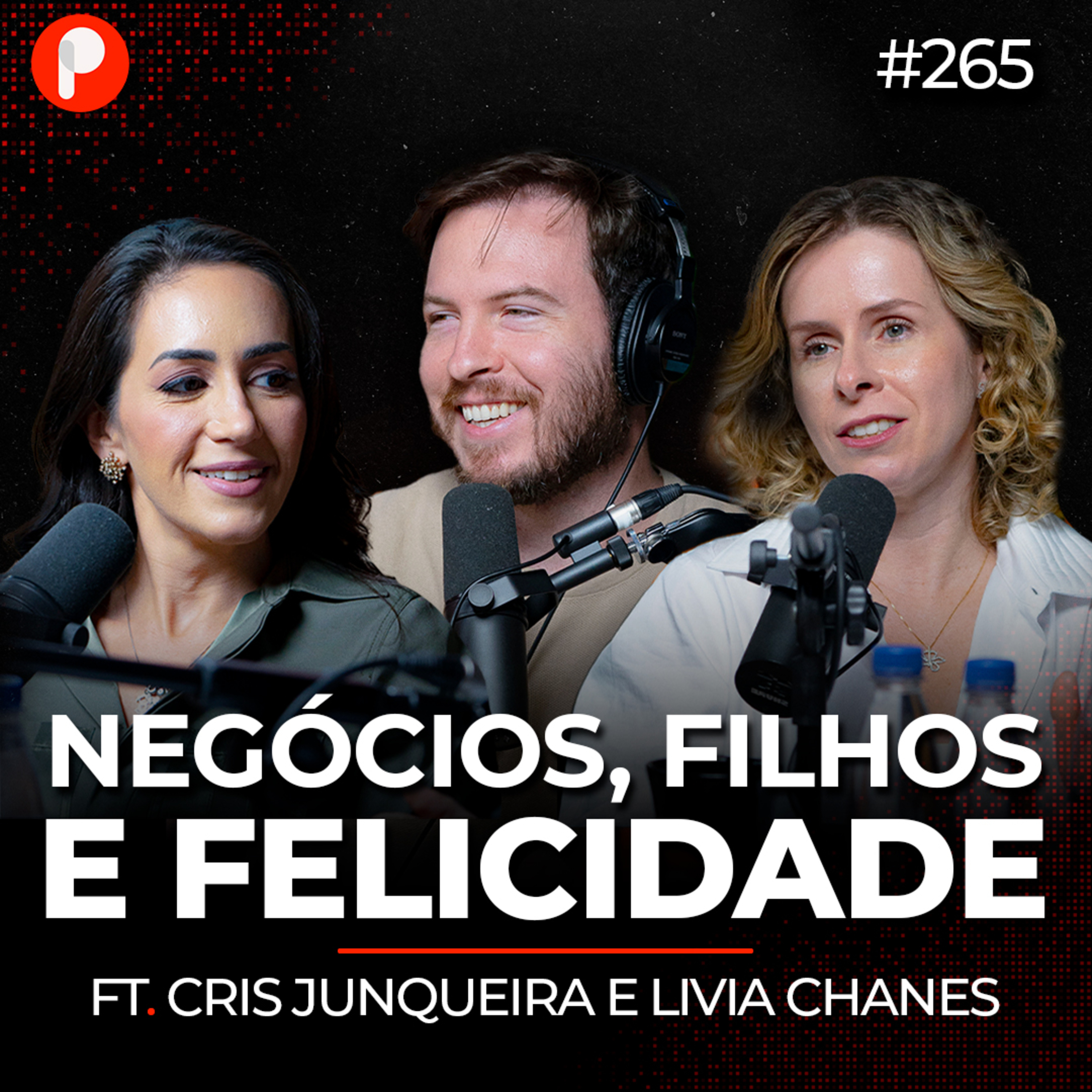 PrimoCast 265 | NUBANK: MATERNIDADE, NEGÓCIOS E FELICIDADE (Cris Junqueira e Livia Chanes)  episode artwork