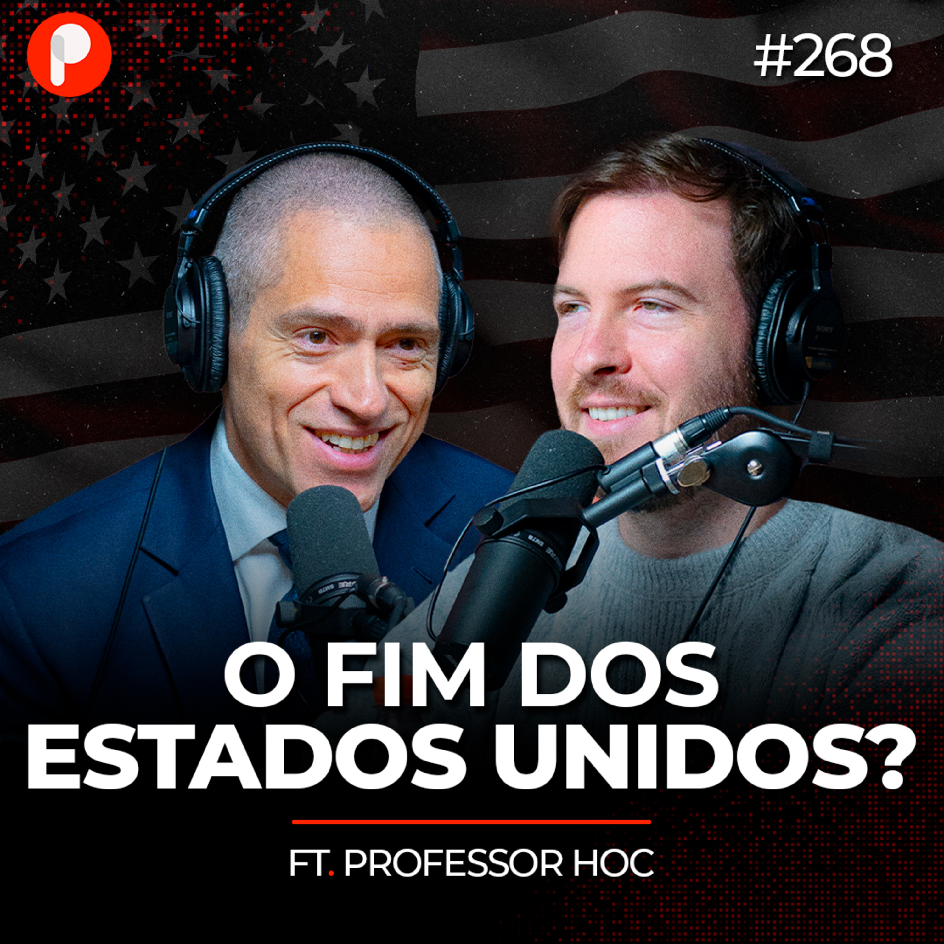 PrimoCast 268 | O FIM DOS ESTADOS UNIDOS ESTÁ PRÓXIMO? (Professor Hoc)  episode artwork