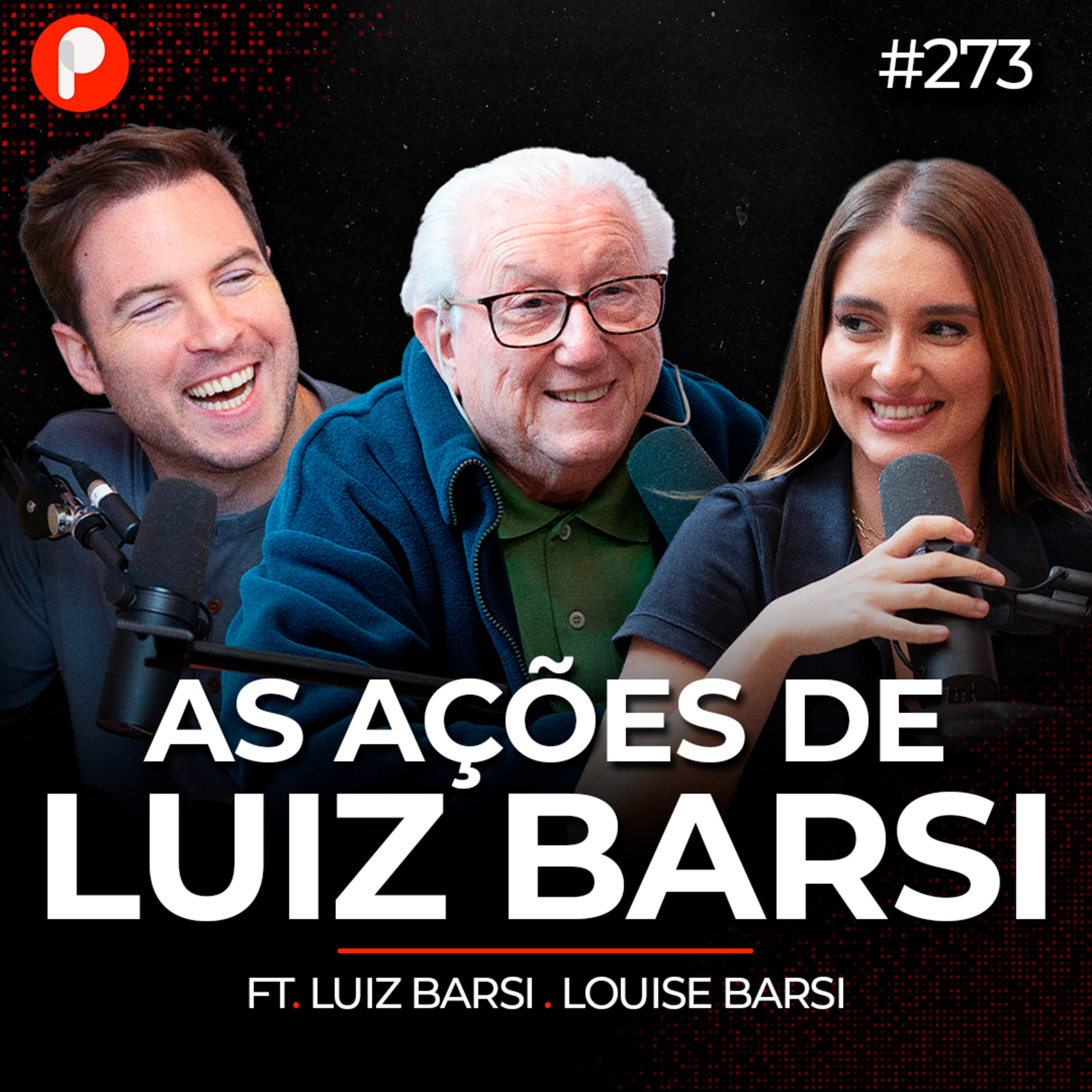 PrimoCast 273 | LUIZ BARSI: ONDE O BILIONÁRIO DA BOLSA ESTÁ INVESTINDO EM 2023?  episode artwork