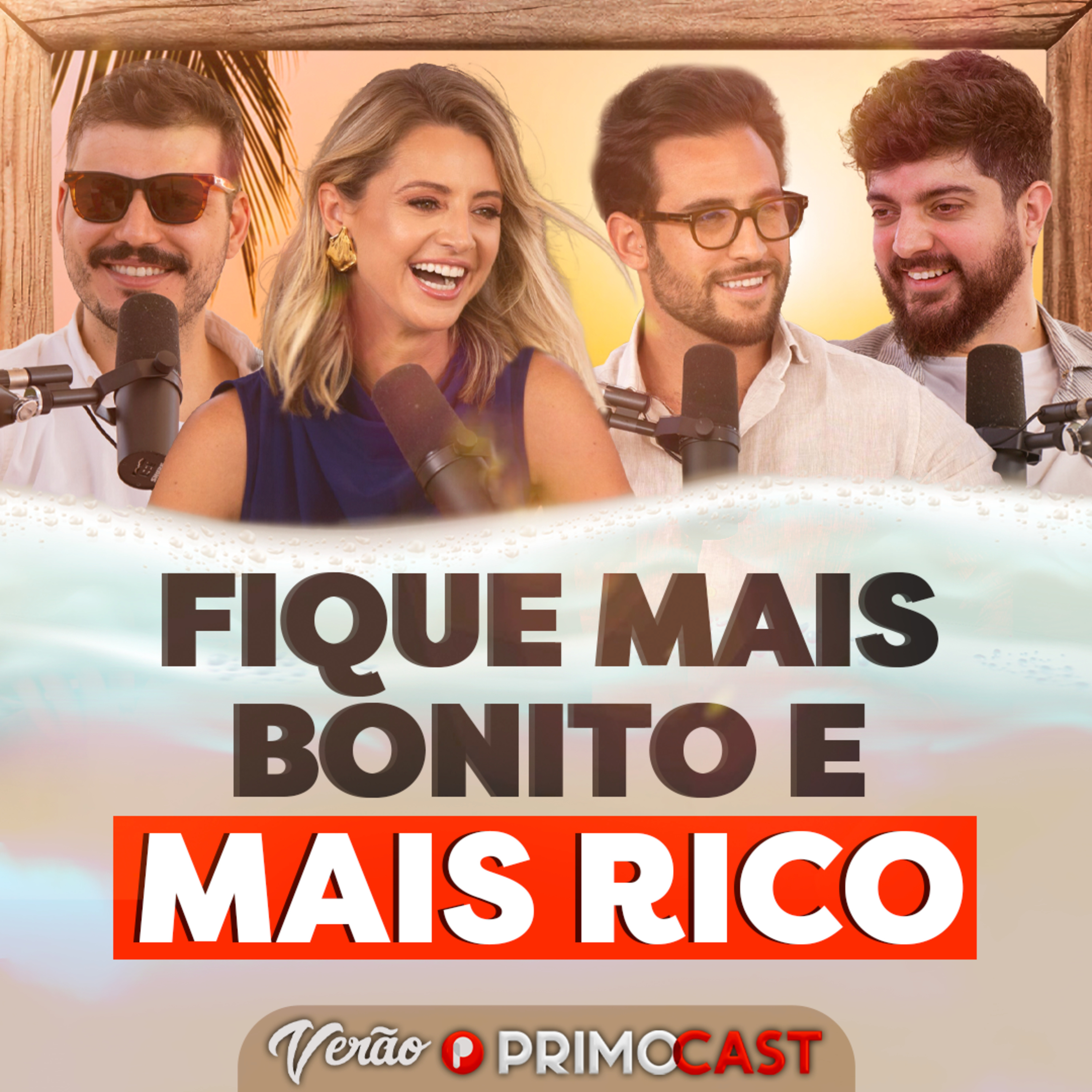 PrimoCast 313 | COMO FICAR MAIS BONITO E FAZER MAIS DINHEIRO (Com Gustavo Balbi e Talita Dal Bó)  episode artwork