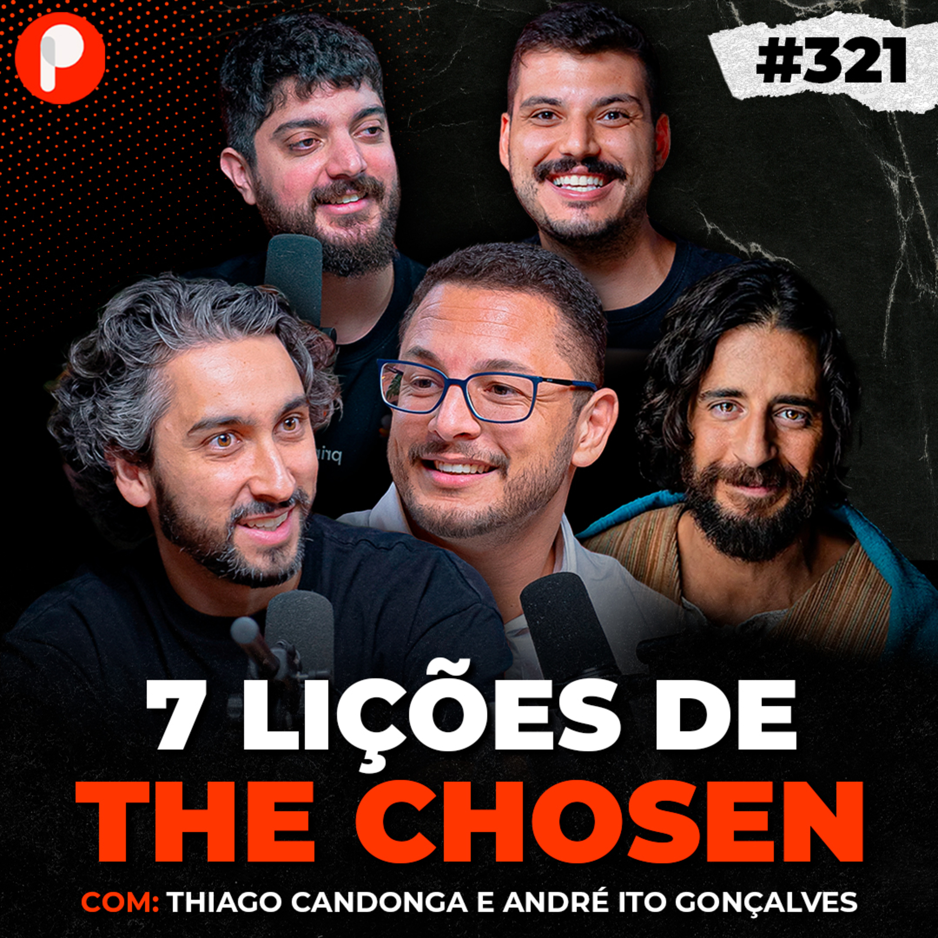 PrimoCast 321 | 7 LIÇÕES DE THE CHOSEN: O QUE PODEMOS APRENDER COM JESUS NA SÉRIE  episode artwork