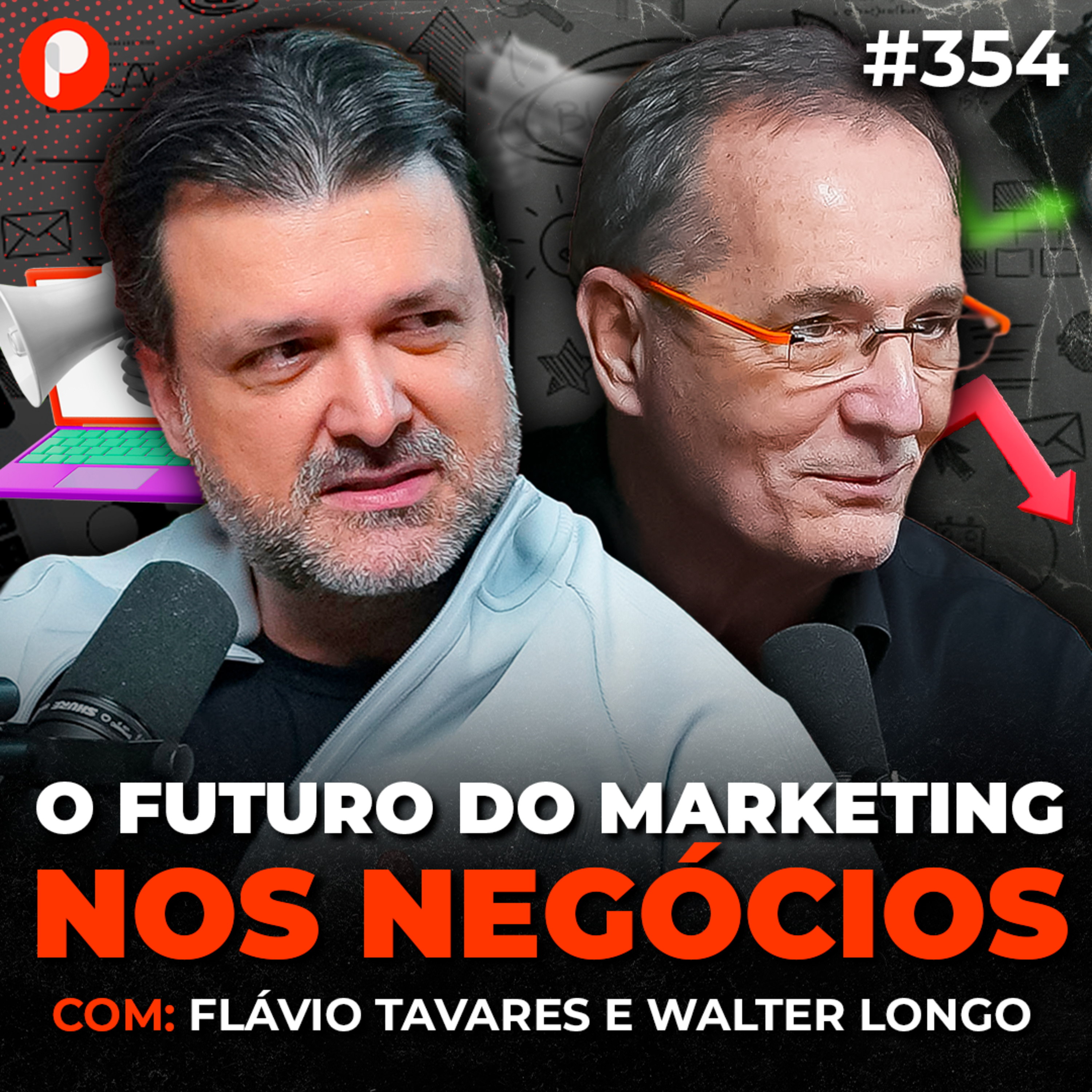 PrimoCast 354 | O FUTURO DO MARKETING: COMO INOVAR NOS NEGÓCIOS ALÉM DO ÓBVIO? (Walter Longo)