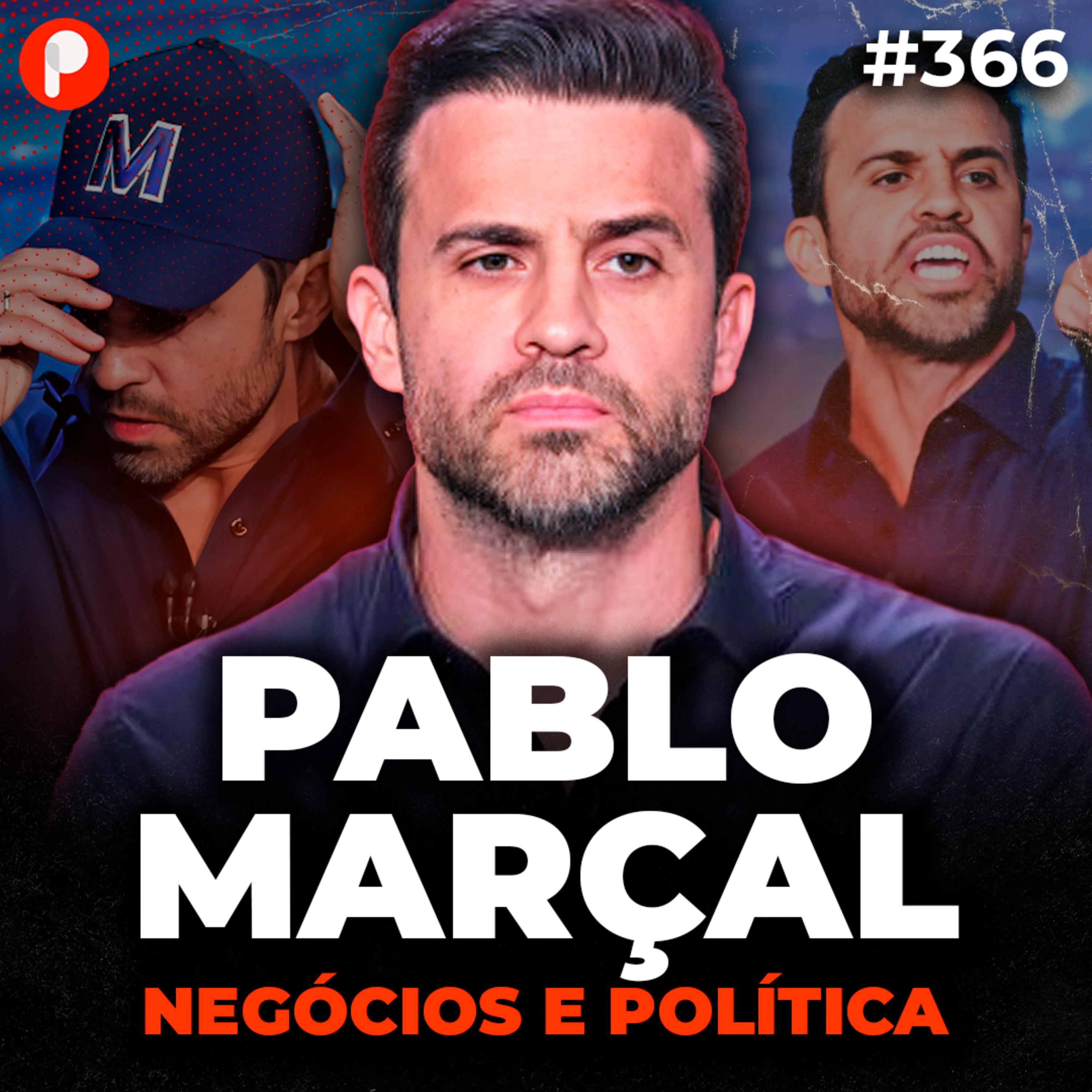 PrimoCast 366 | PABLO MARÇAL: DO MARKETING DIGITAL A PREFEITO DE SÃO PAULO episode artwork
