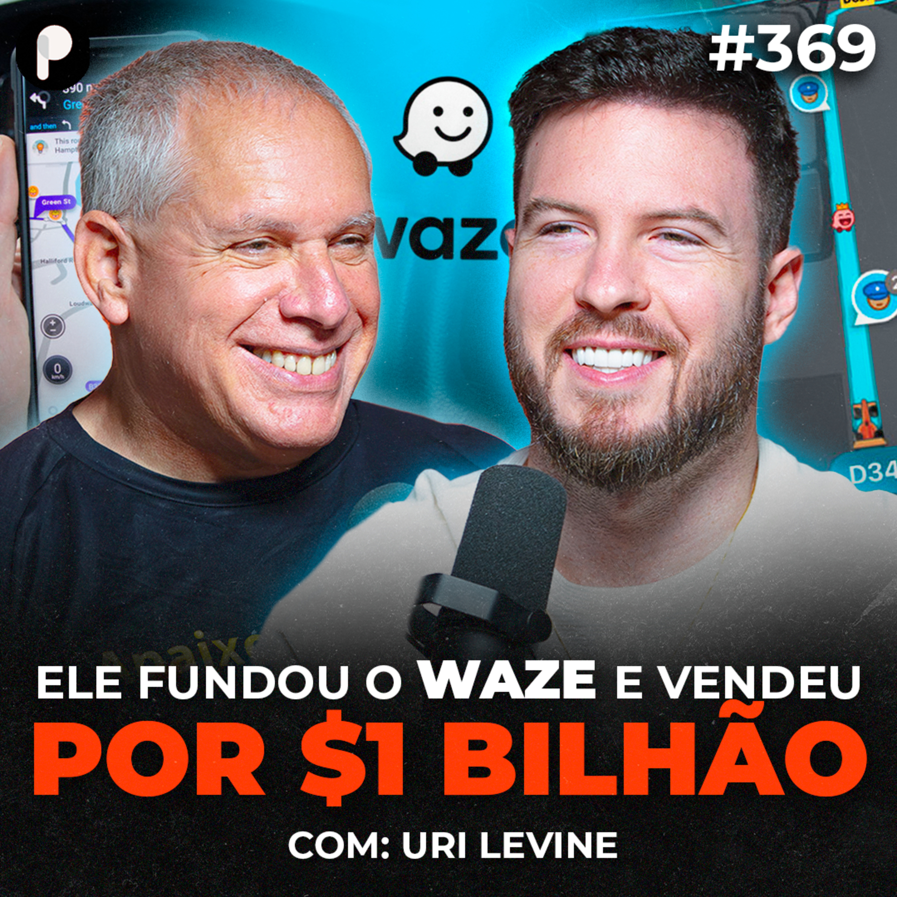 PrimoCast 369 | COMO ELE CRIOU UM NEGÓCIO DE 1 BILHÃO DE DÓLARES E VENDEU AO GOOGLE 