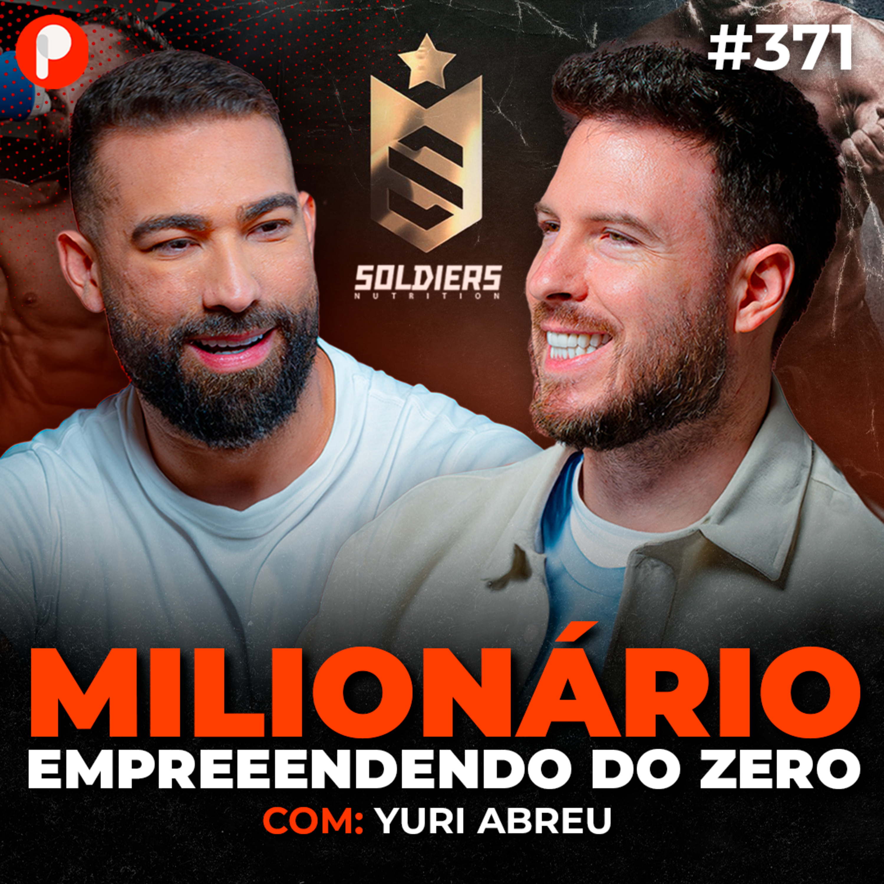 PrimoCast 371 | COMO ELE CRIOU UMA DAS MAIORES MARCAS DE SUPLEMENTOS DO ZERO (Yuri Abreu) episode artwork