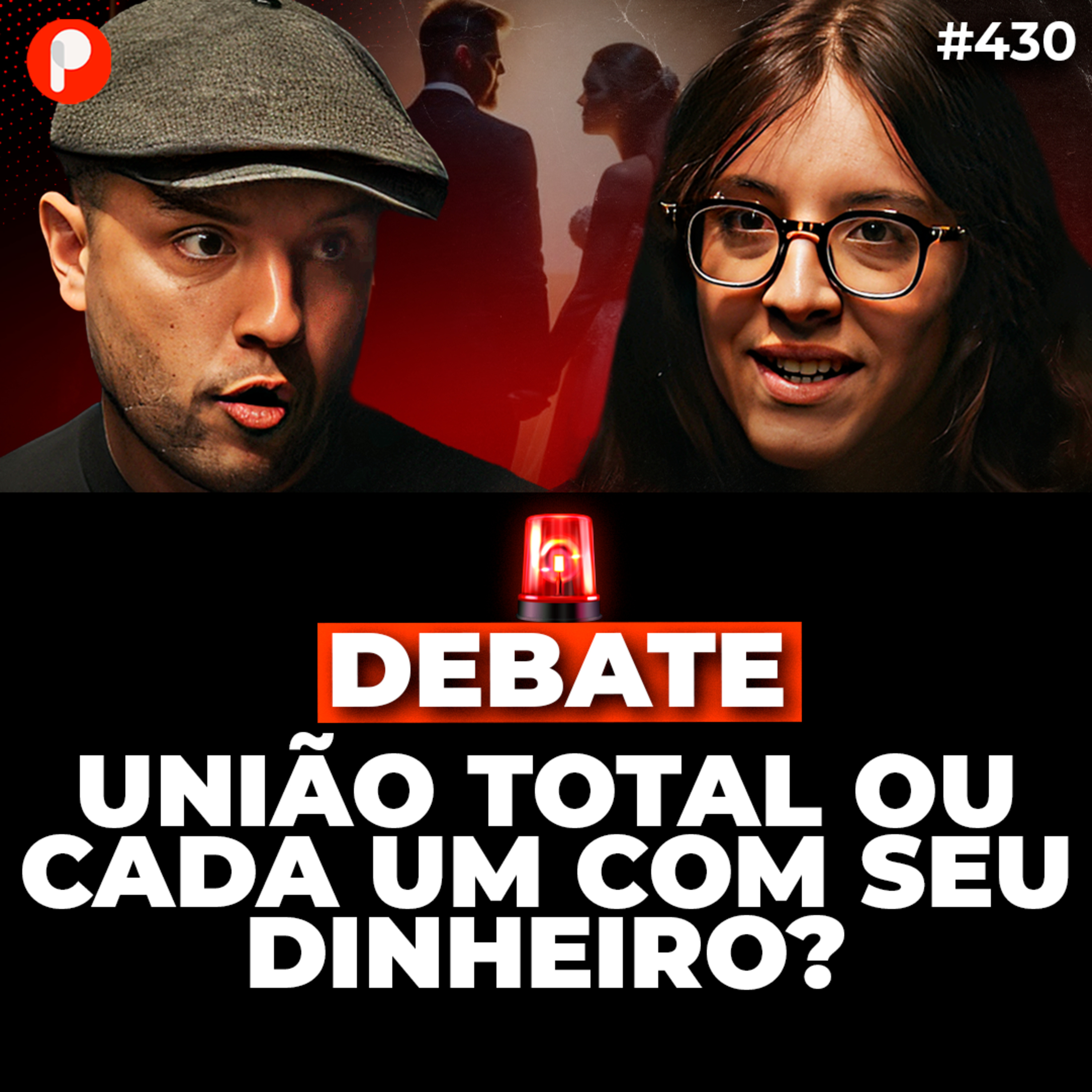 PrimoCast 430 | DEBATE: CASAMENTO E DINHEIRO: HOMEM PROVEDOR OU MULHER INDEPENDENTE? Rafael e Sardá