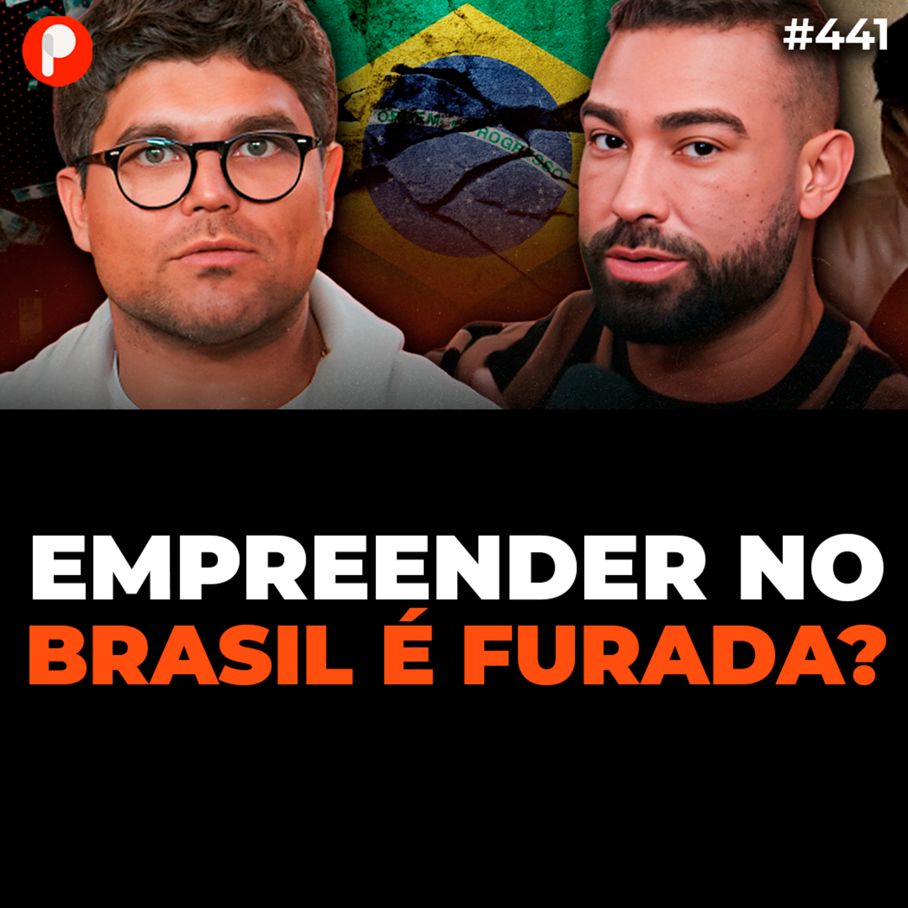 PrimoCast 441 | O SEGREDO PRA EMPREENDER E GANHAR DINHEIRO NO BRASIL (Com Yuri Abreu e Tallis Gomes) episode artwork