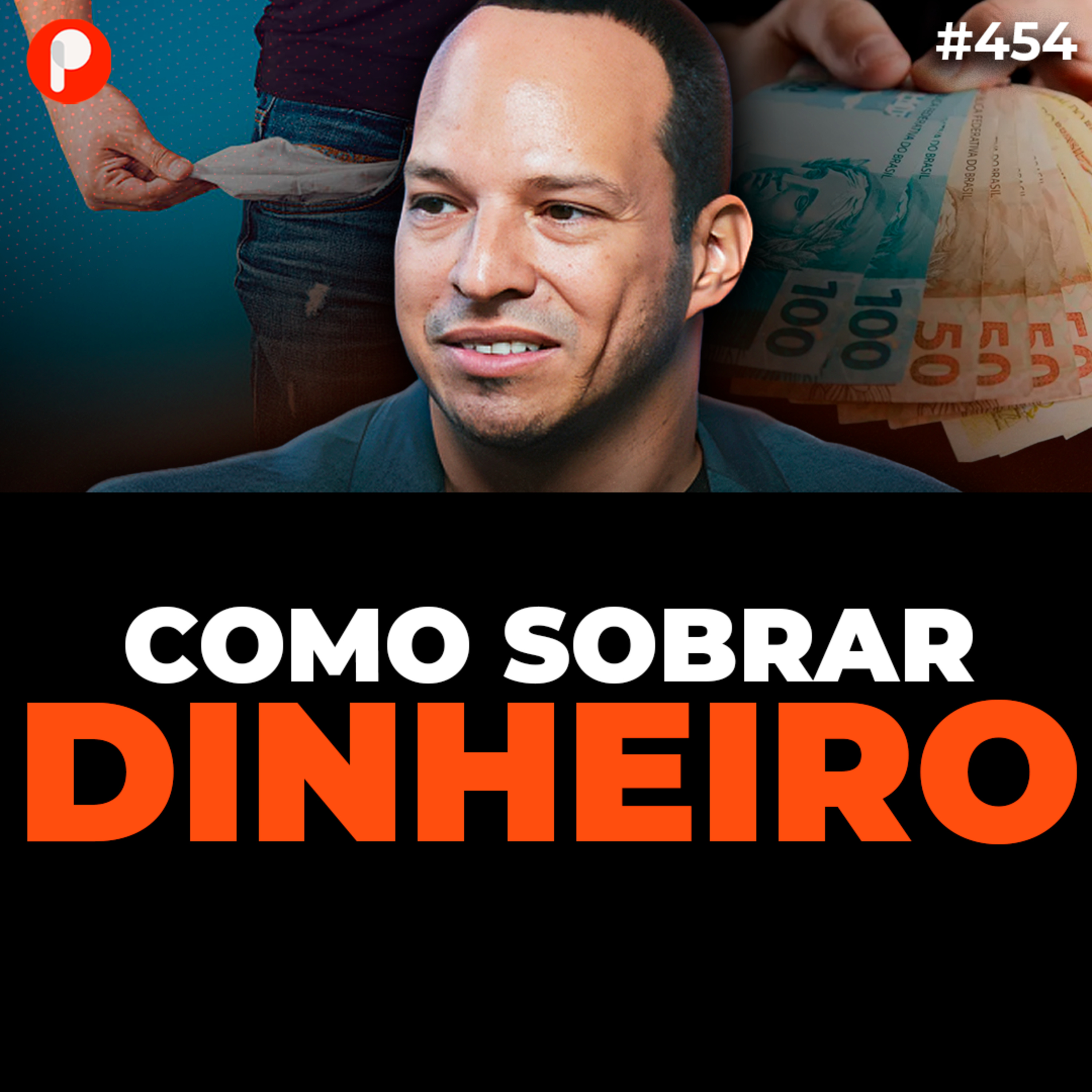 PrimoCast 454 | COMO GUARDAR DINHEIRO E ORGANIZAR SUAS FINANÇAS (Leanderson Reis - Grão)  episode artwork