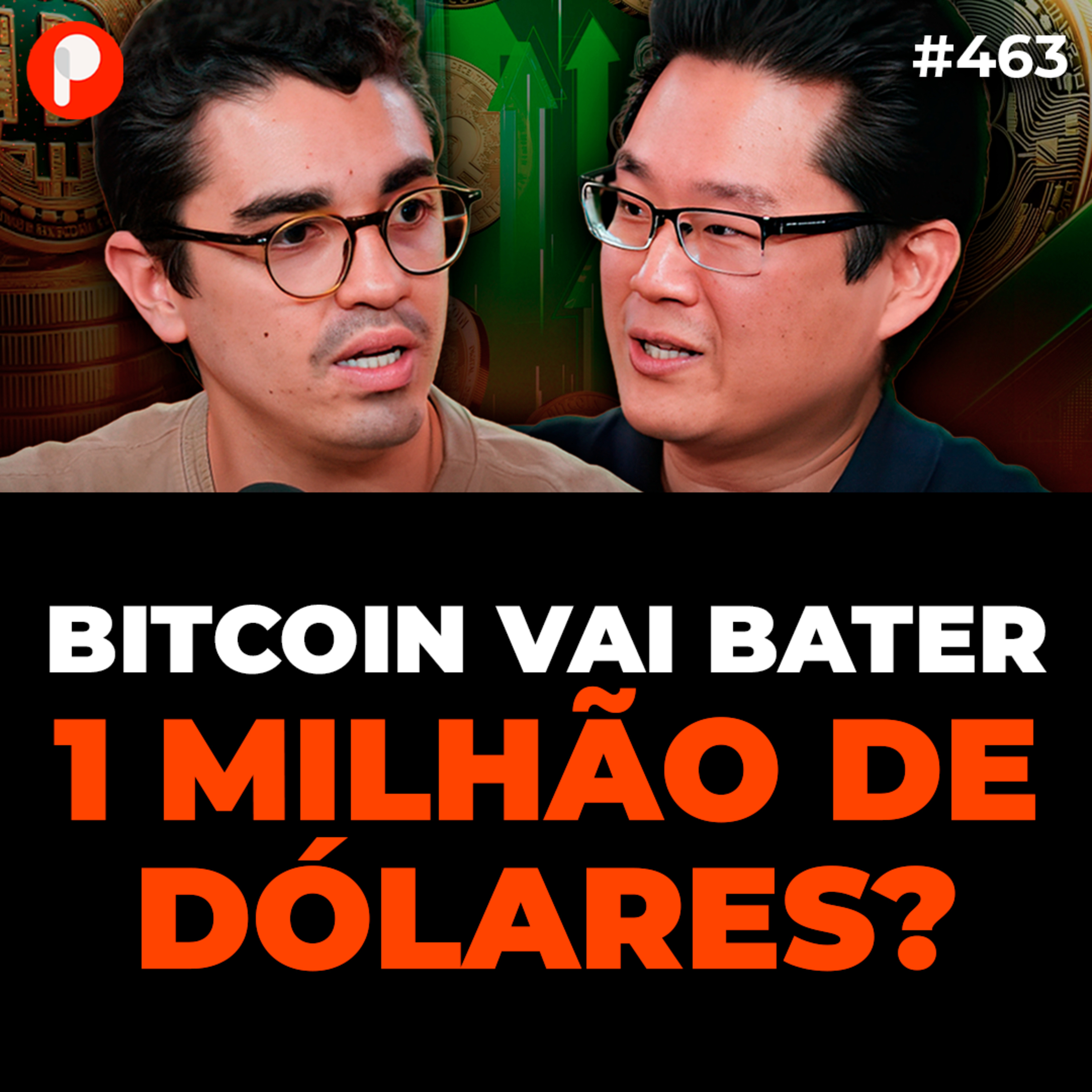 PrimoCast 463 | AINDA DÁ TEMPO DE INVESTIR EM CRIPTO? BITCOIN AINDA VAI SUBIR EM 2025? episode artwork
