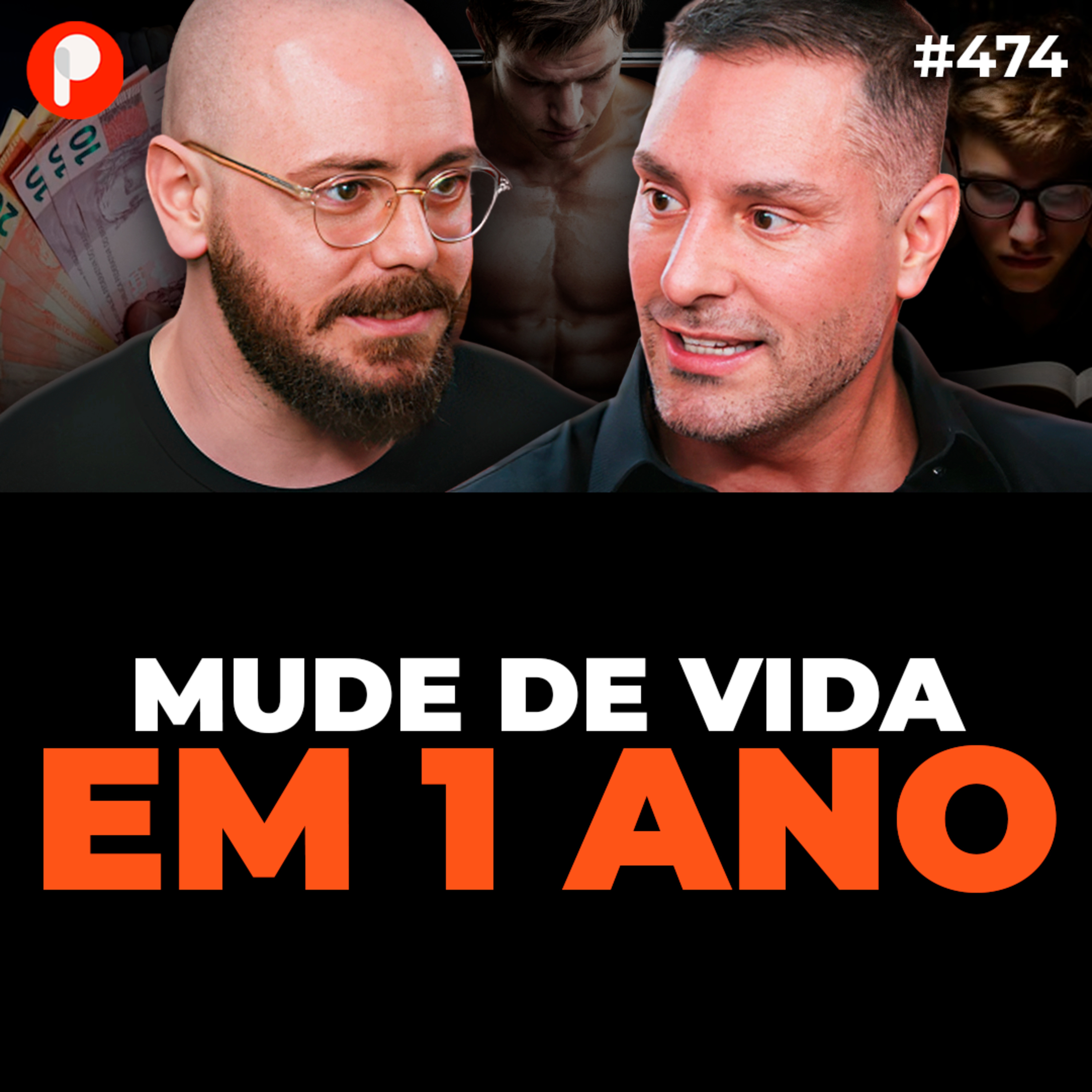  PrimoCast 474 | COMO MUDAR DE VIDA EM 1 ANO (Pinho e Marcelo Toledo) episode artwork