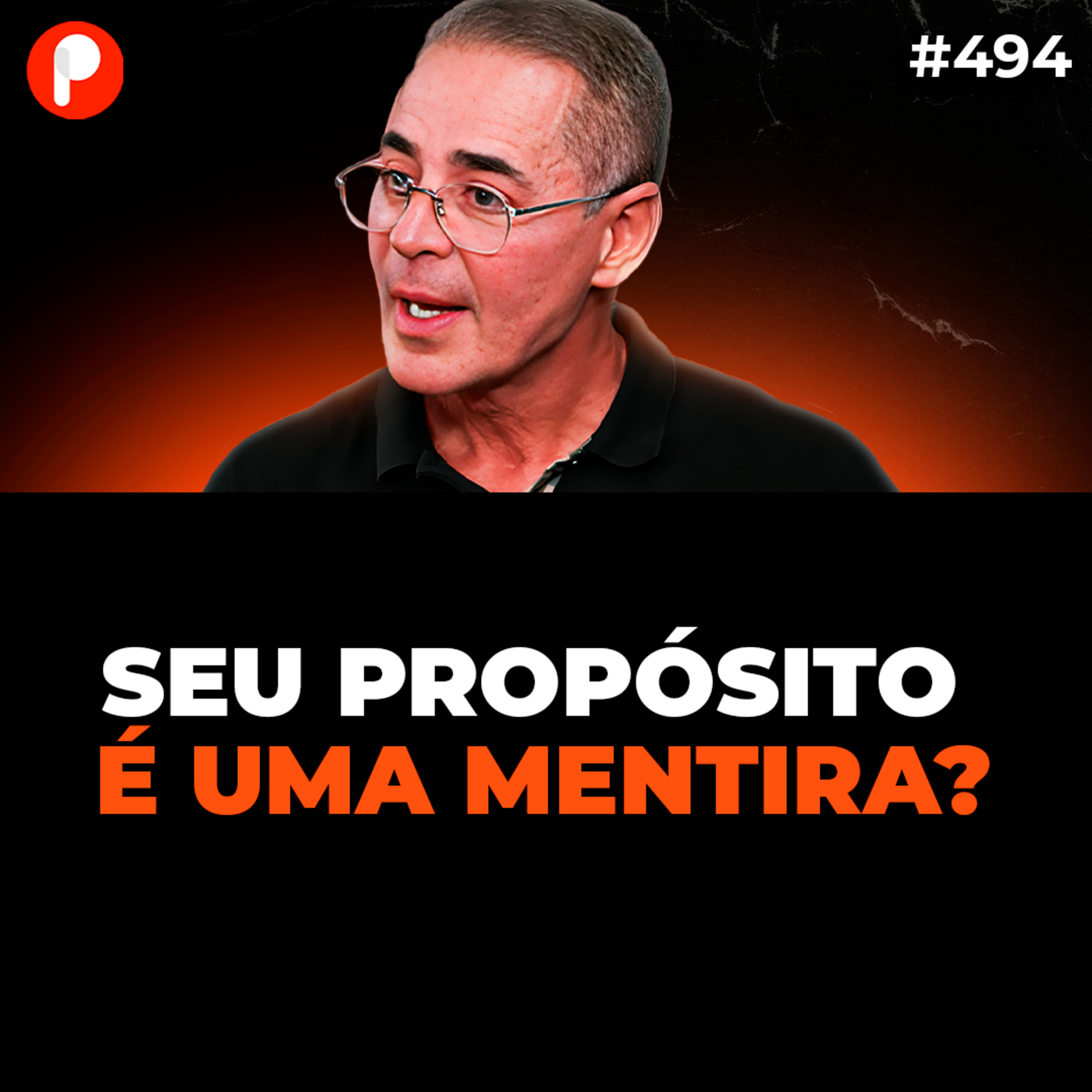 PrimoCast 494 | SEGUIR SEU PROPÓSITO VAI TE DEIXAR POBRE (e ninguém admite isso) | Paulo Vieira