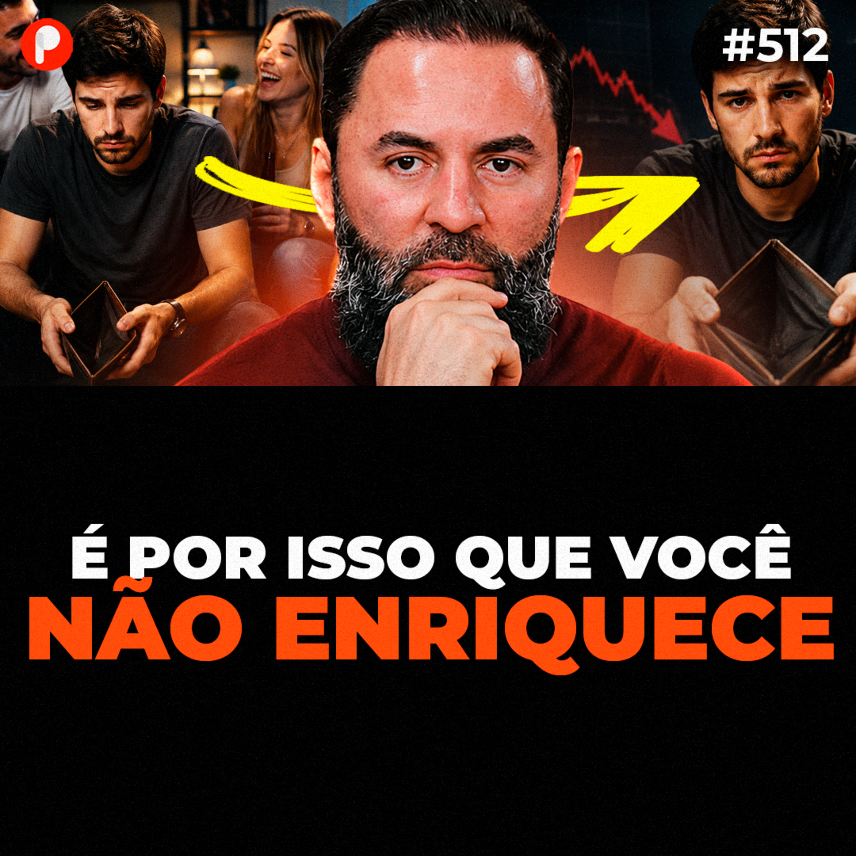 SABOTAGEM EMOCIONAL: Como sua mente está te impedindo de enriquecer | PrimoCast 512 episode artwork