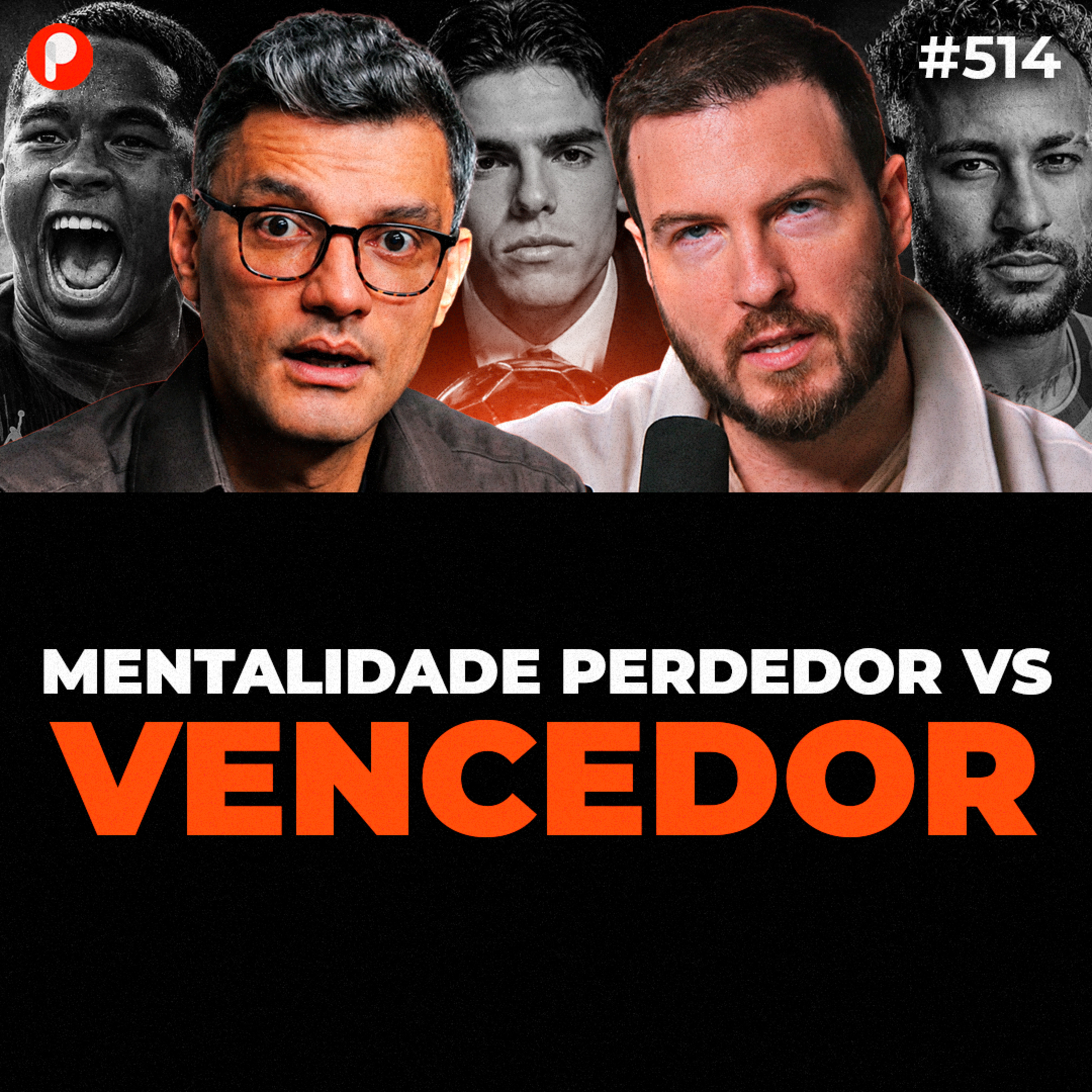PrimoCast 514 | O MÉTODO PRÁTICO PARA VENCER NA VIDA episode artwork