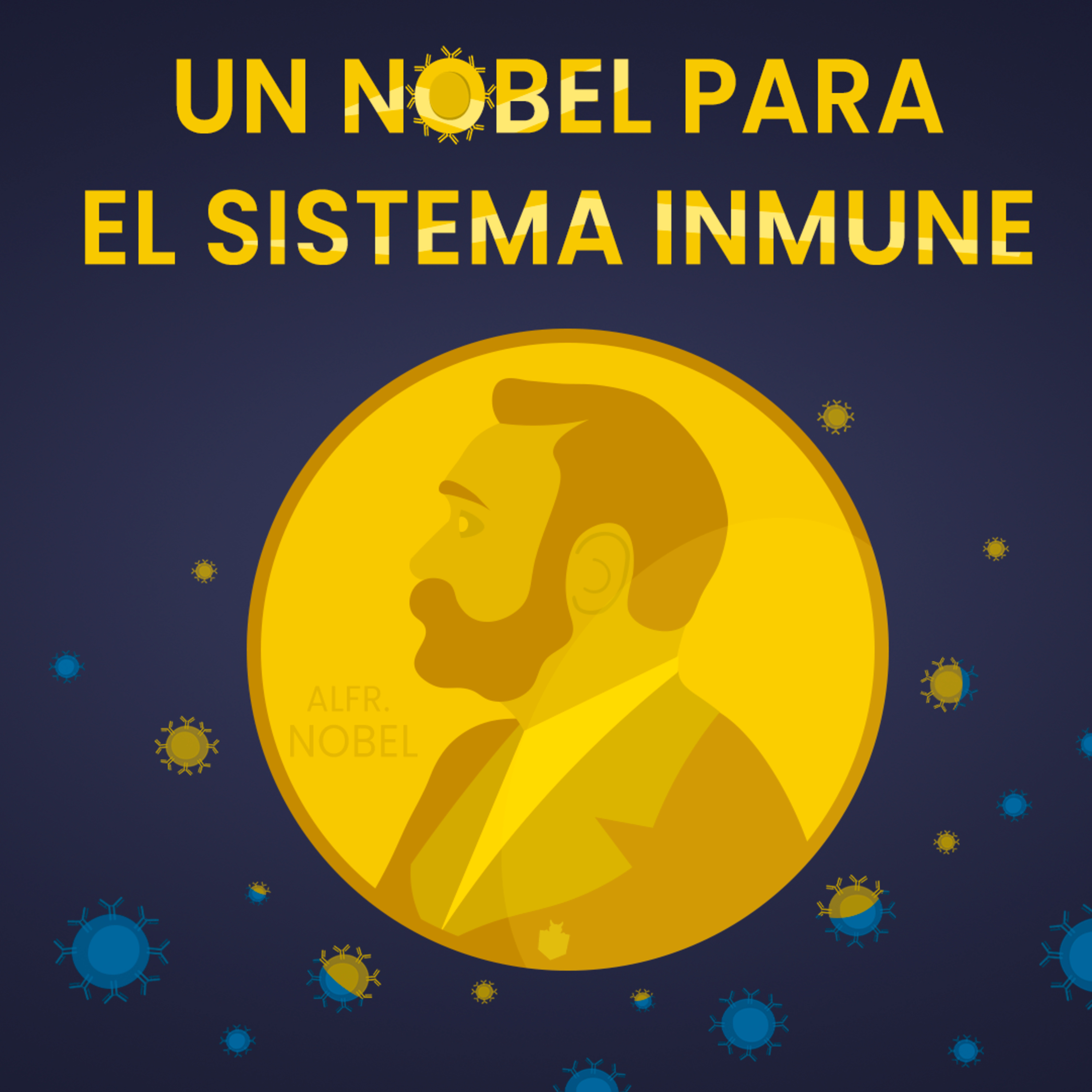 Un Nobel para el sistema inmune episode artwork