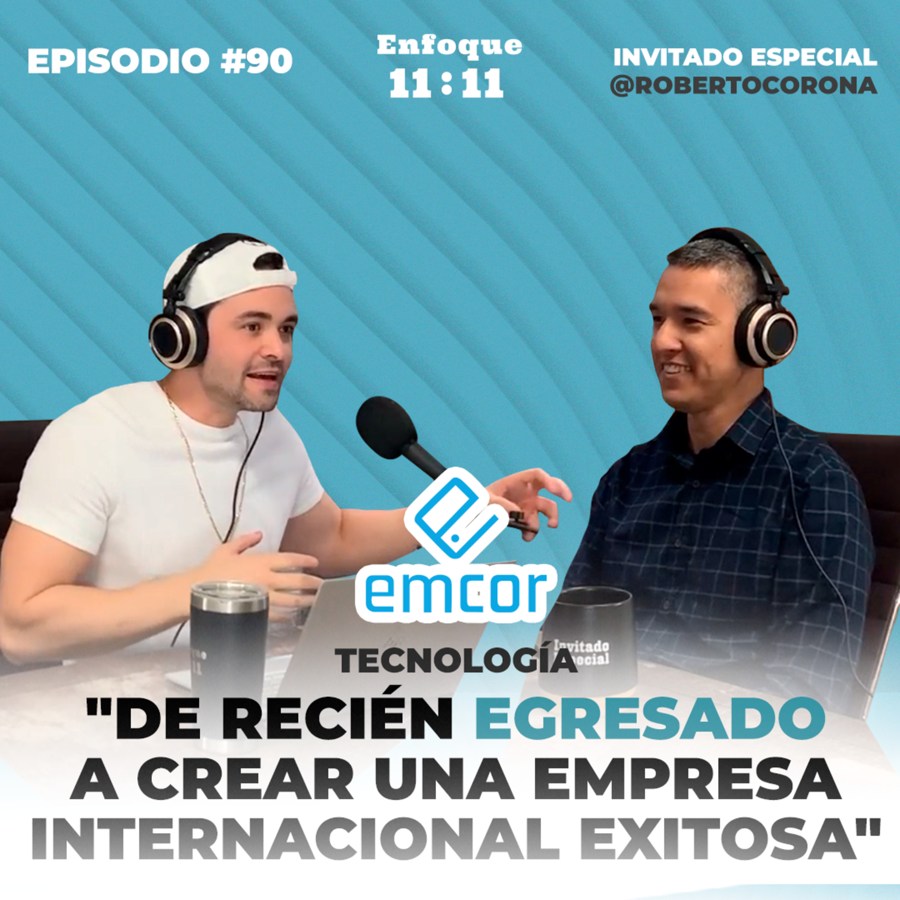 EP#90 - IE04 - Roberto Corona fundador y director general de EMCOR episode artwork