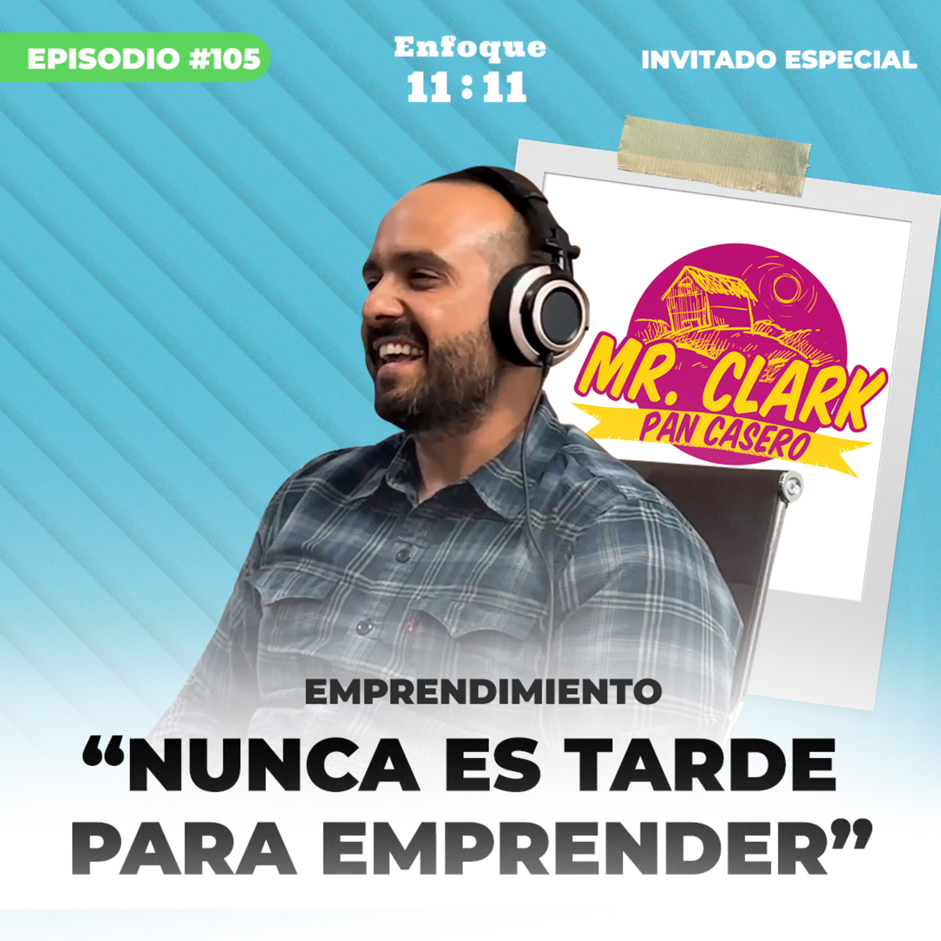 Ep#105 - Tadeo Sosa Clark fundador de Mr Clark panadería  episode artwork