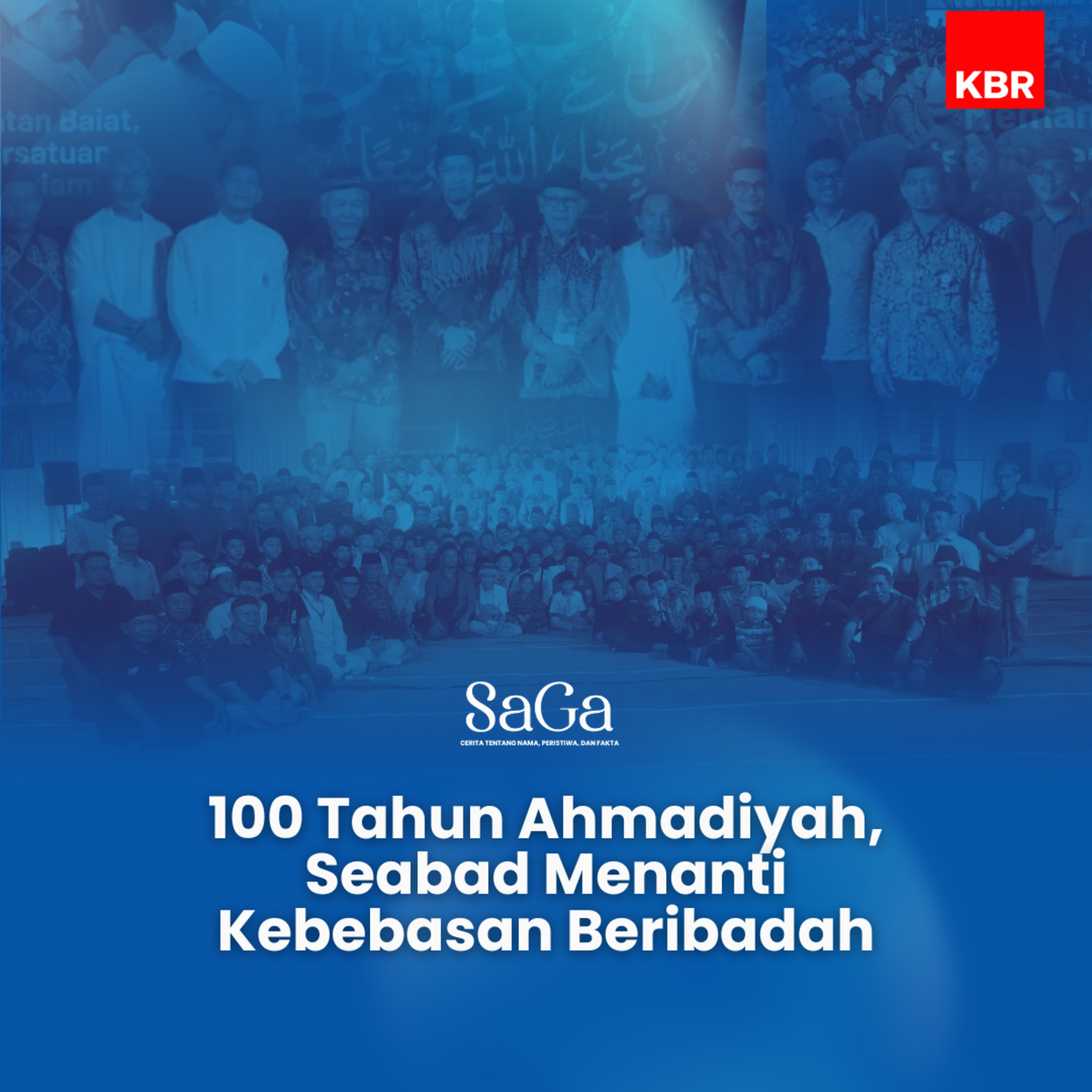 100 Tahun Ahmadiyah, Seabad Menanti Kebebasan Beribadah episode artwork
