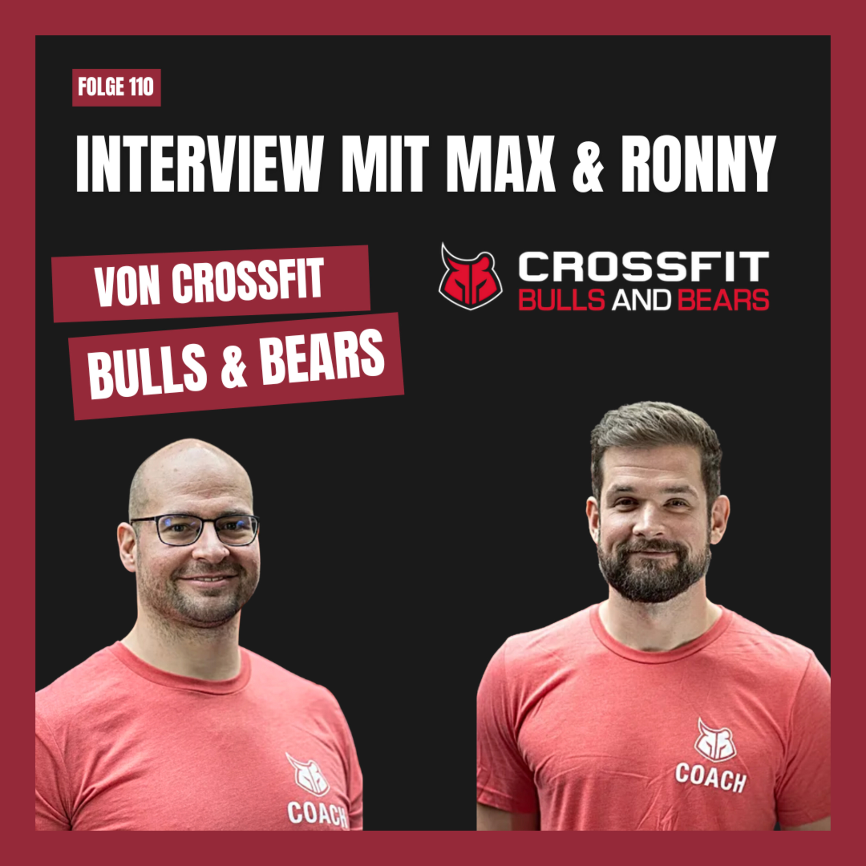 CrossFit Bulls and Bears - Die Erfolgsgeschichte einer der größten deutschen CrossFit Boxen (#110) episode artwork