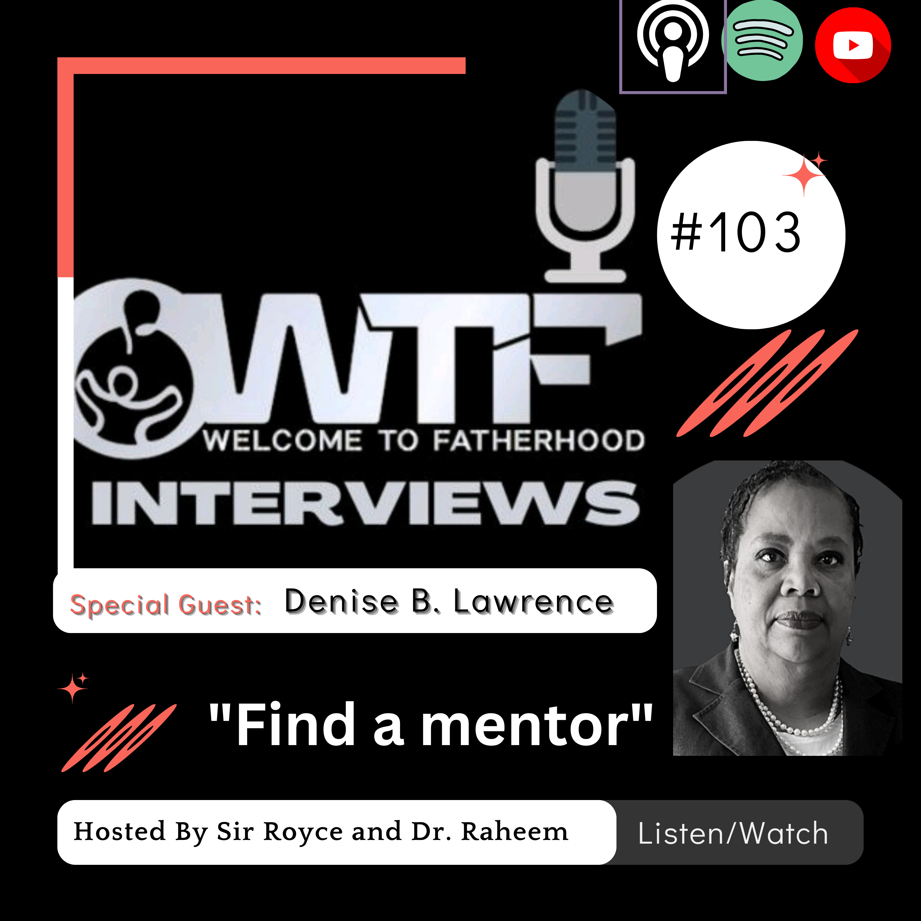 #103 Denise B. Lawrence, President of Denise Lawrence & Associates "Get a mentor" episode artwork