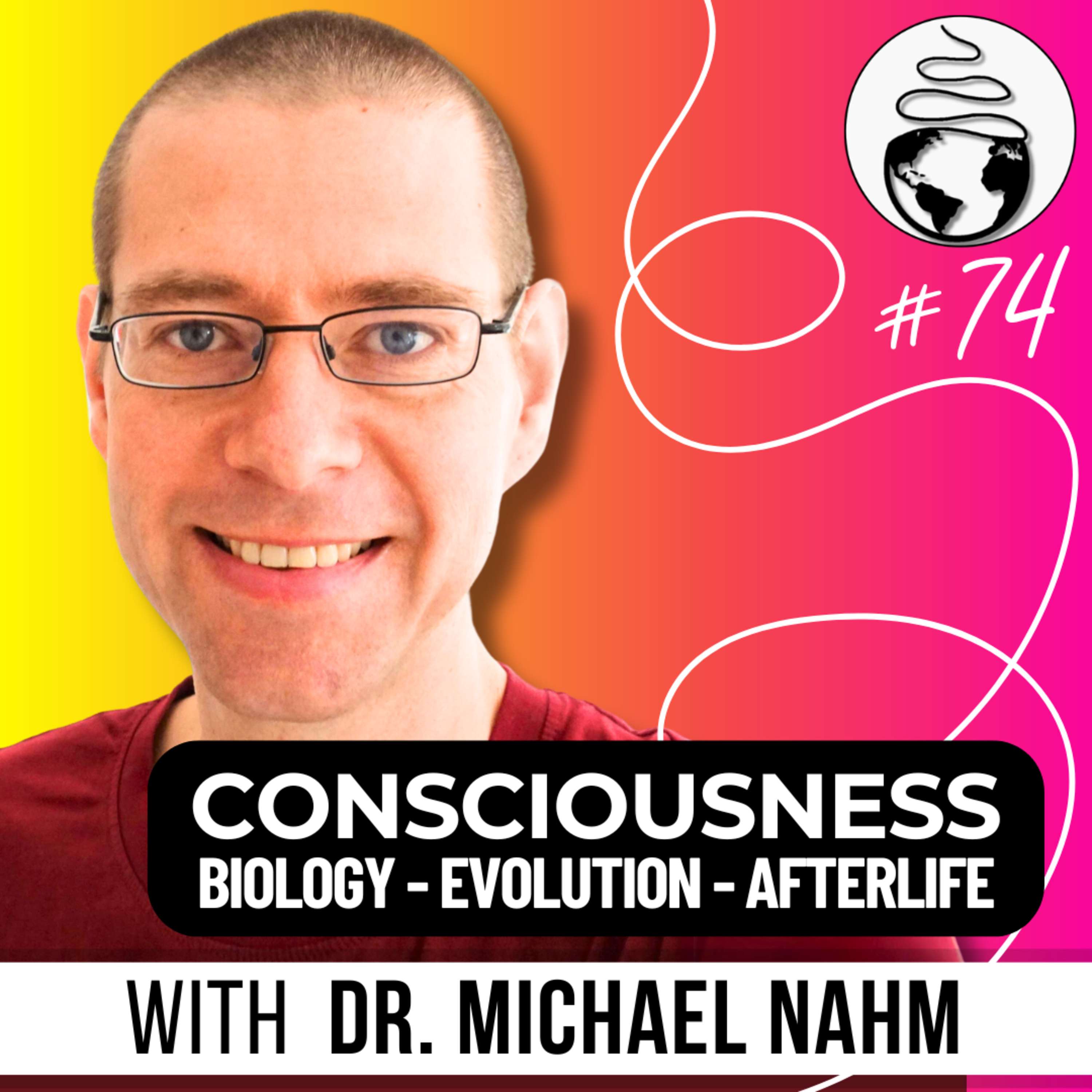 Unexplained Riddles of Consciousness & Evolution, Terminal Lucidity, Biology & more: Dr Michael Nahm episode artwork