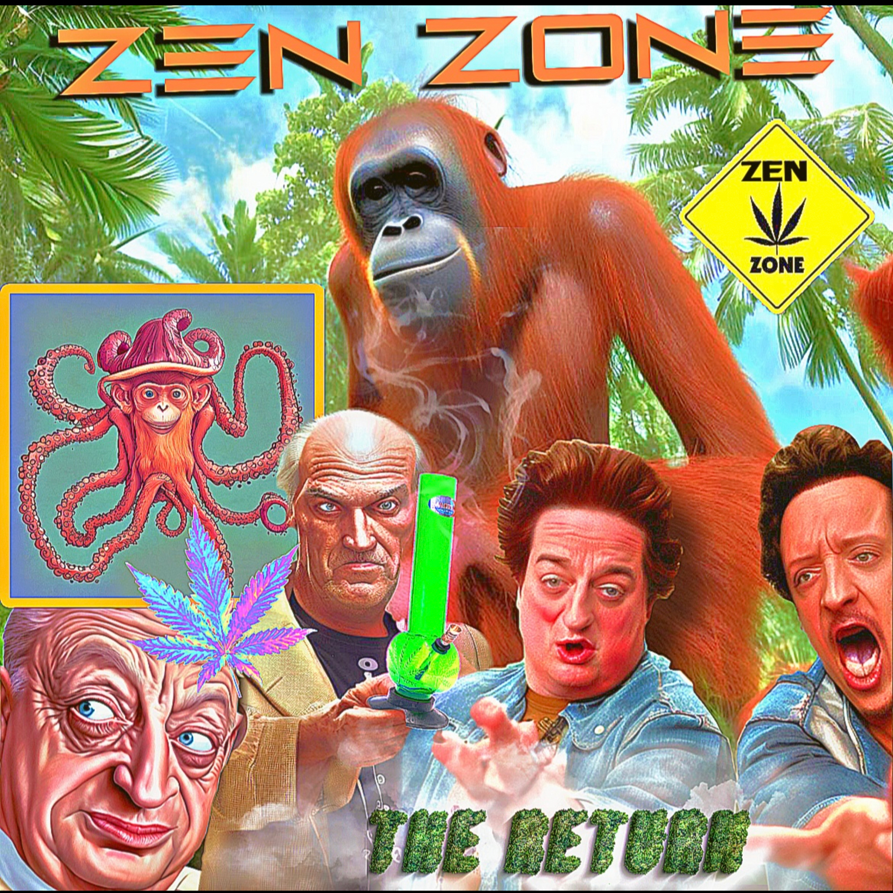 ZEN ZONE #7 THE RETURN episode artwork