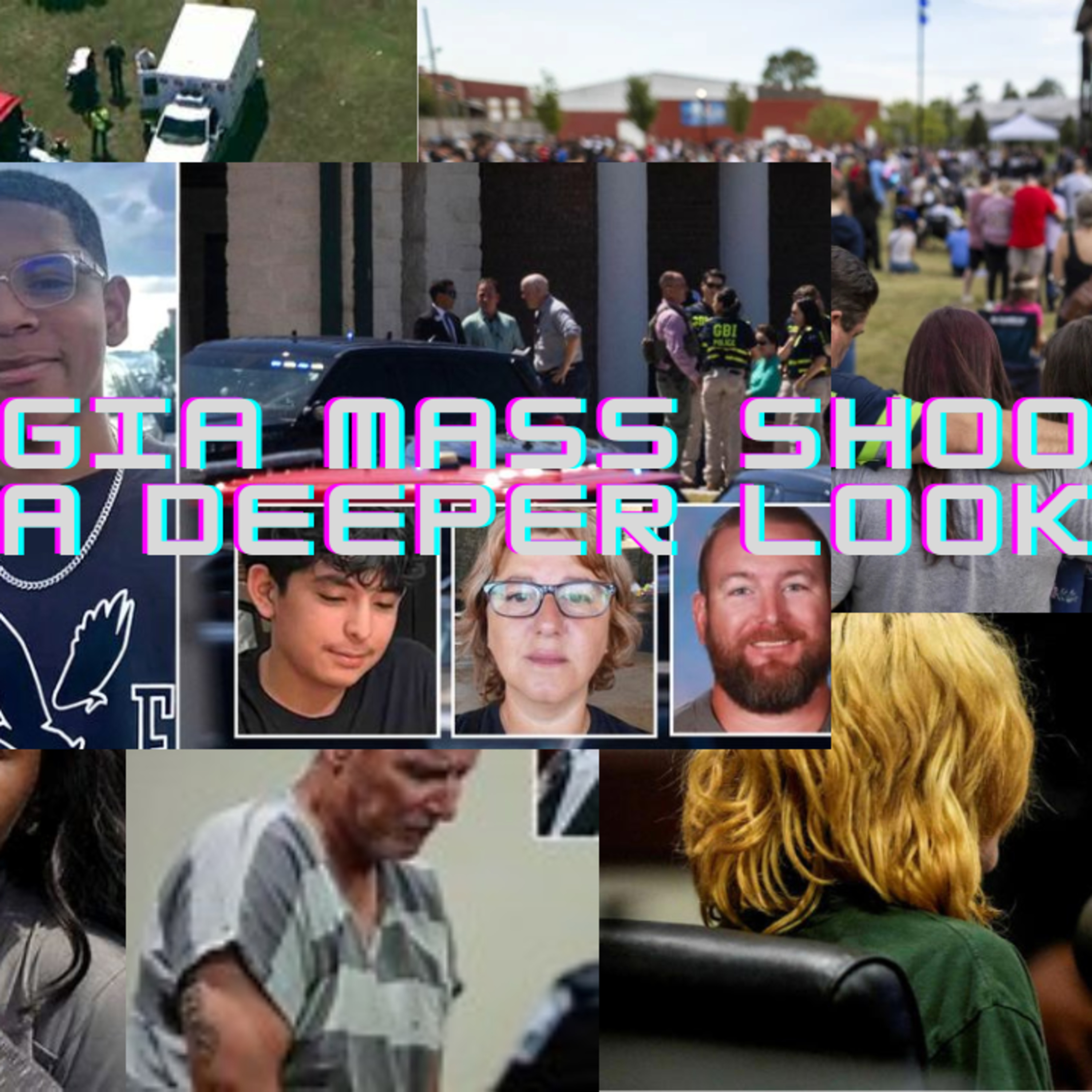 Georgia School mass shooting a deeper look episode artwork