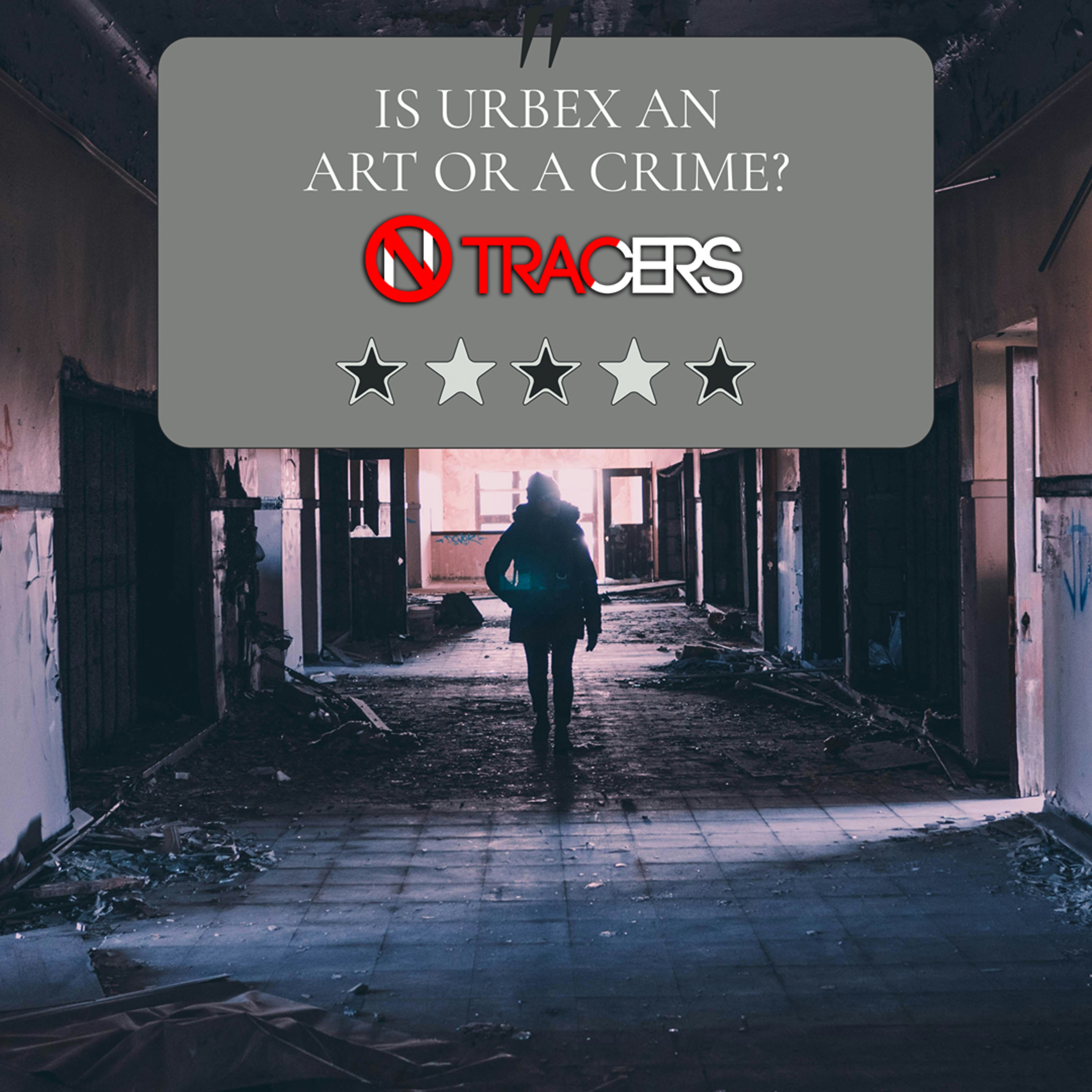 The Legal Crackdown on Urban Explorers