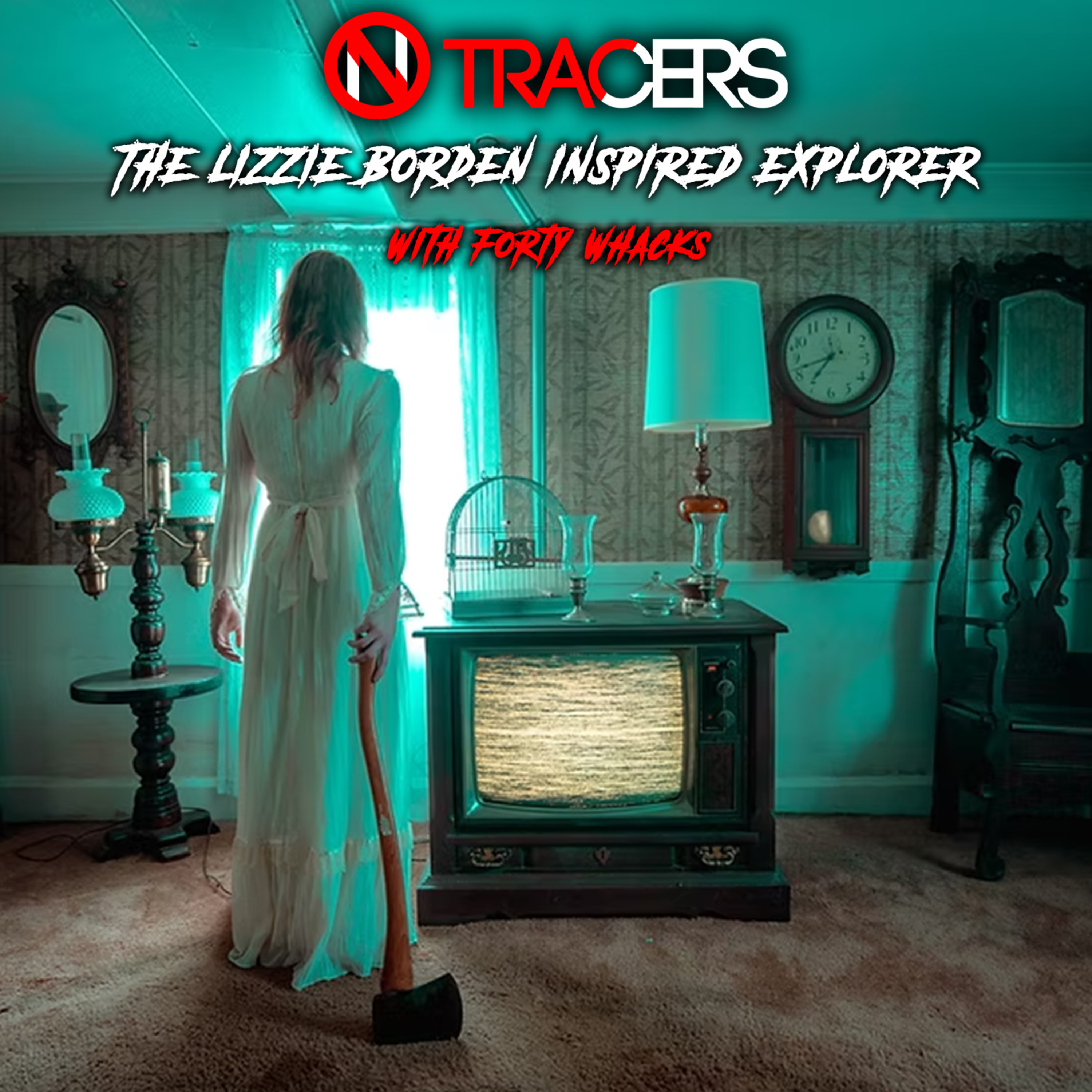 The Lizzie Borden inspired urban explorer | Forty Whacks 
