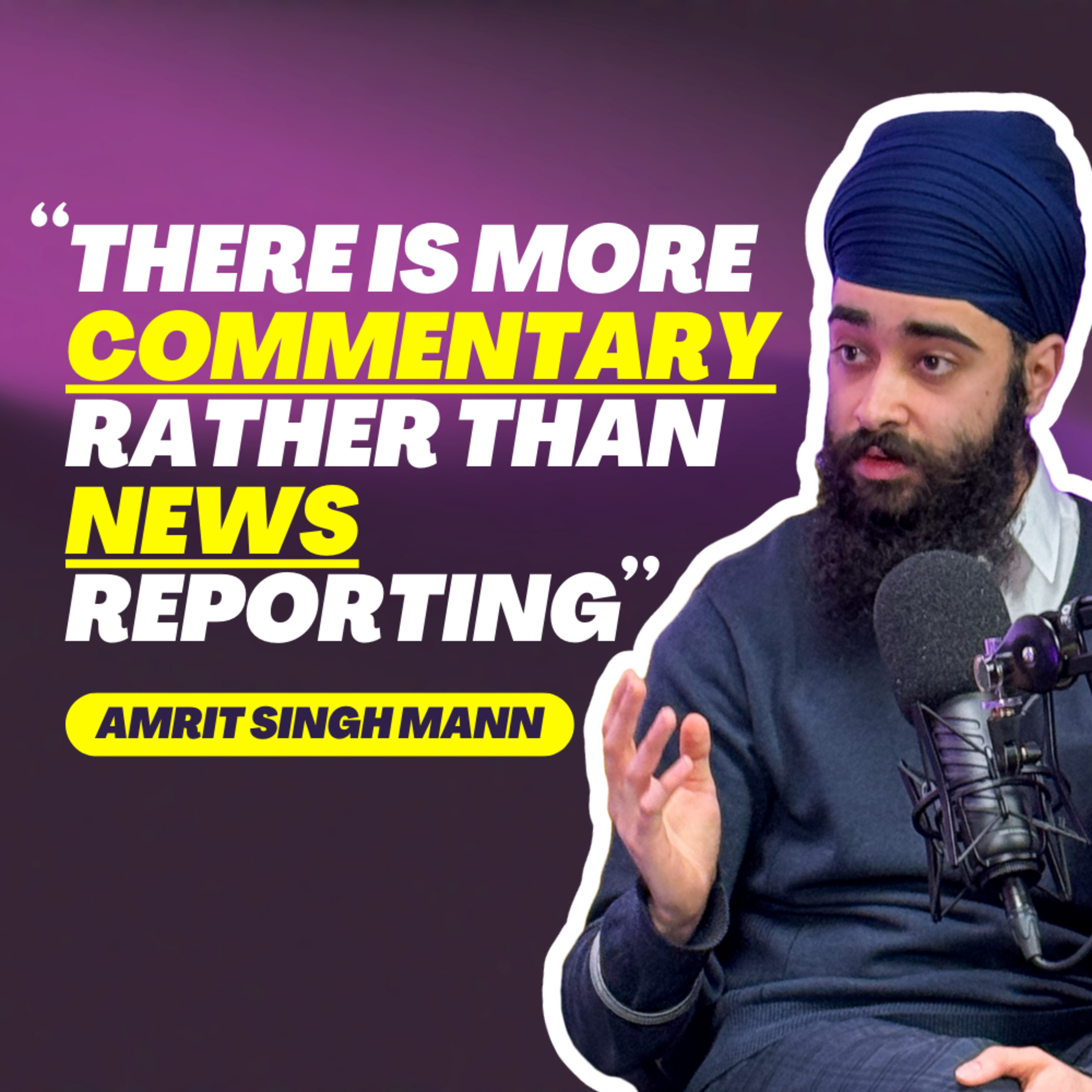 Amrit Mann On Working For Sky News, Alcohol In Punjabi Communities & Interviewing Karan Aujla | #212