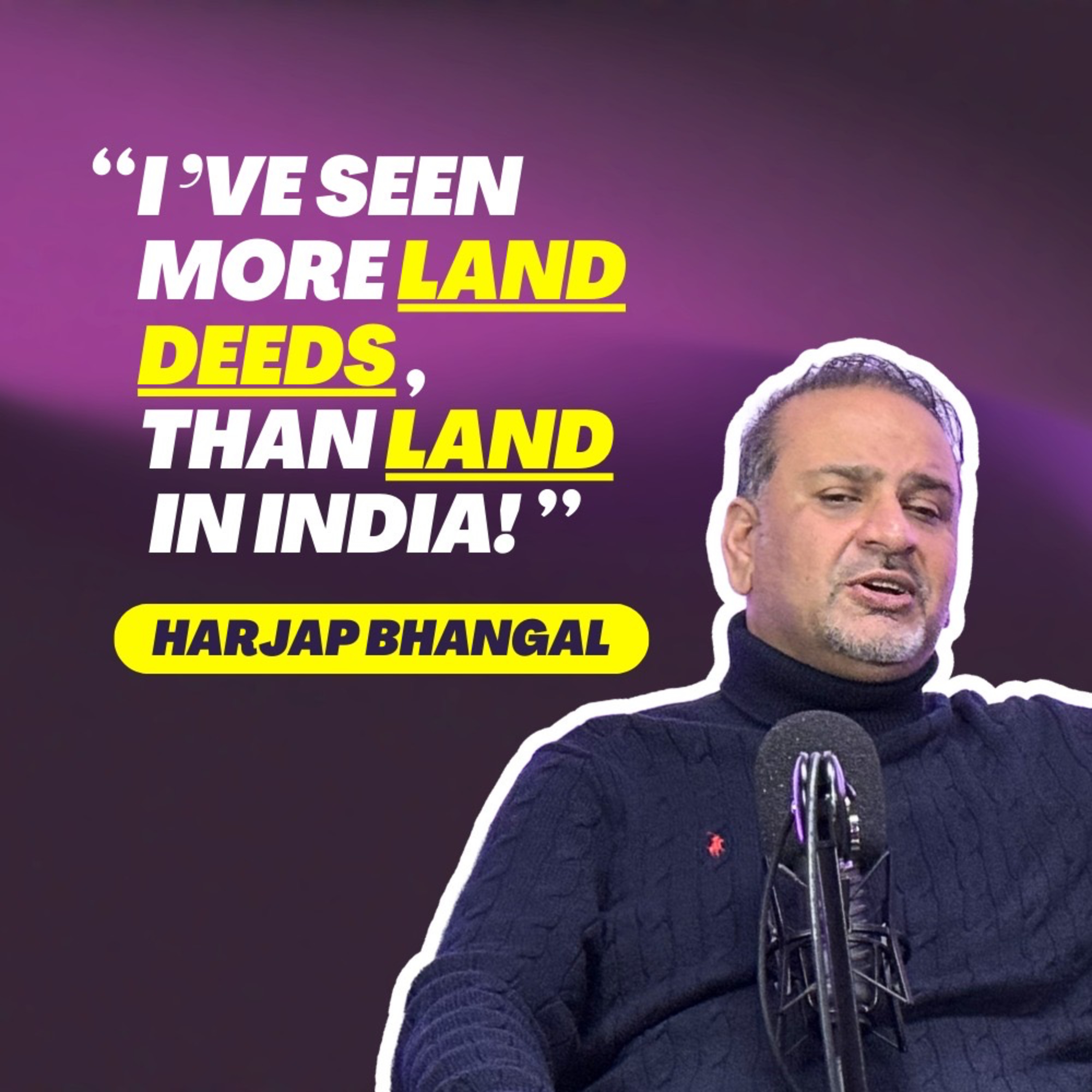 Harjap Bhangal: How To SELL Land In India As An NRI, & Why Punjabi Culture Is Fun & Dangerous? | #214