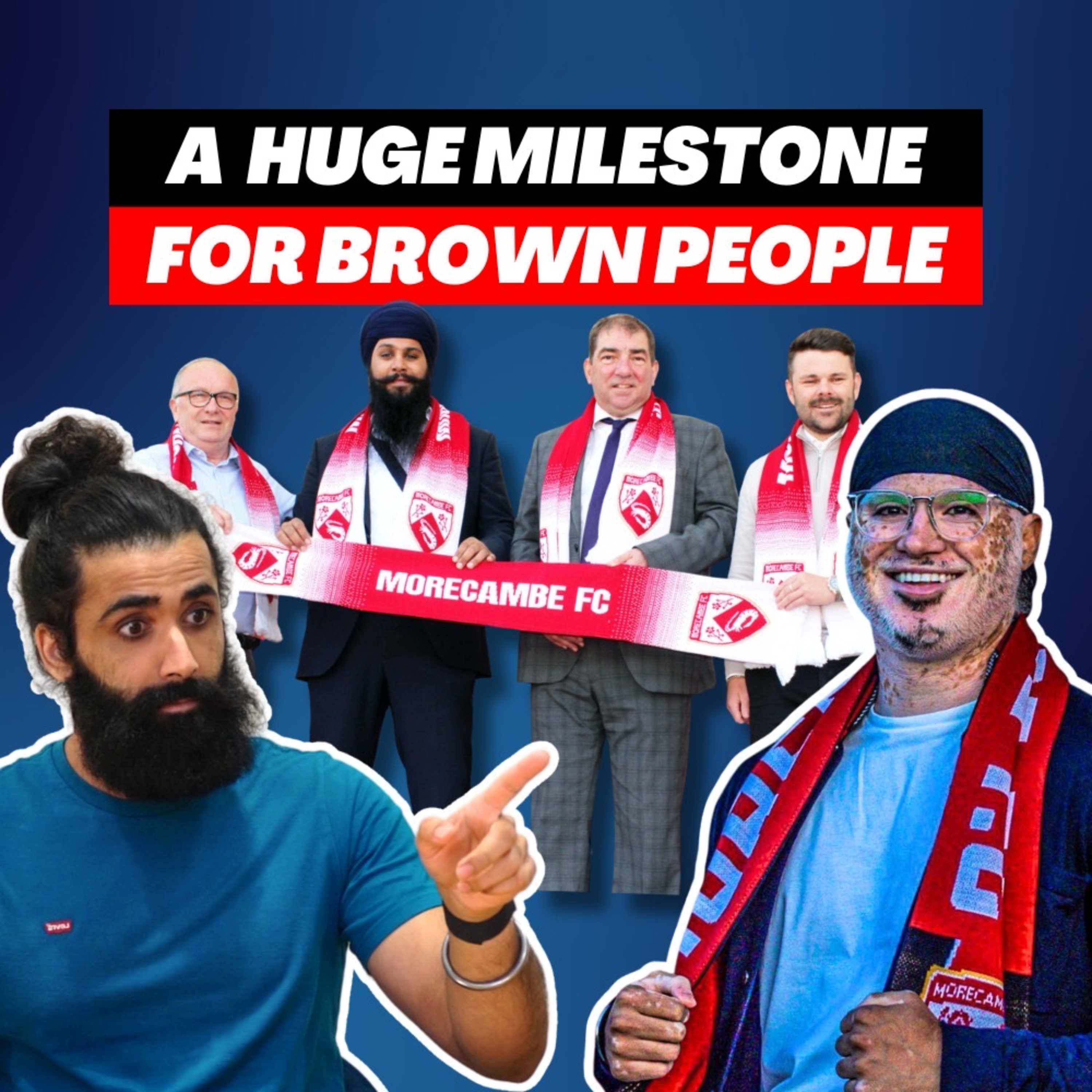 Morecambe FC's NEW Punjabi Ownership, Manager & How Love Is Blind Is Desi?! | #232