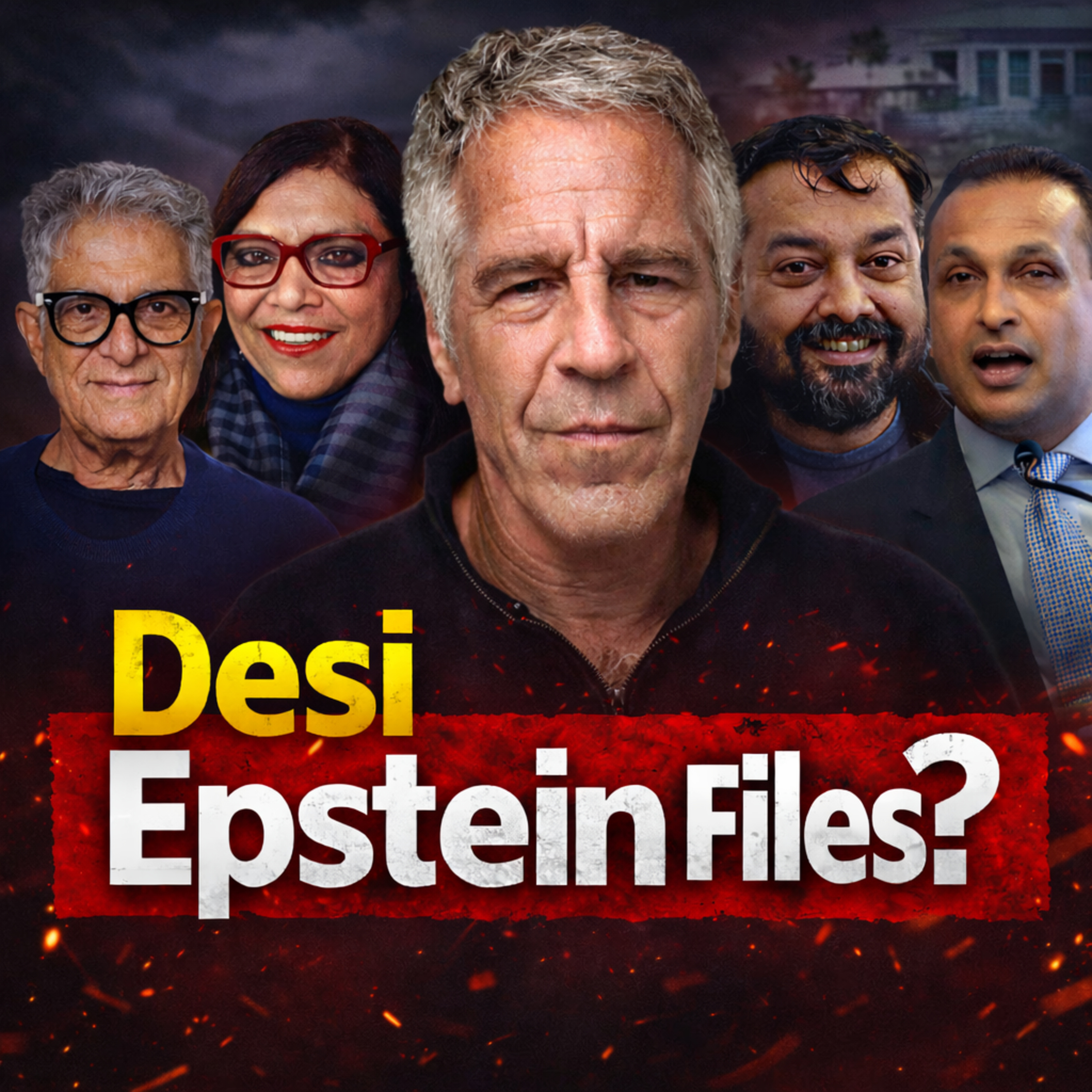 The BROWN Epstein Files: Desi People You Didn't Expect To See & Kash Patel Set Us Back Years? | #255 episode artwork