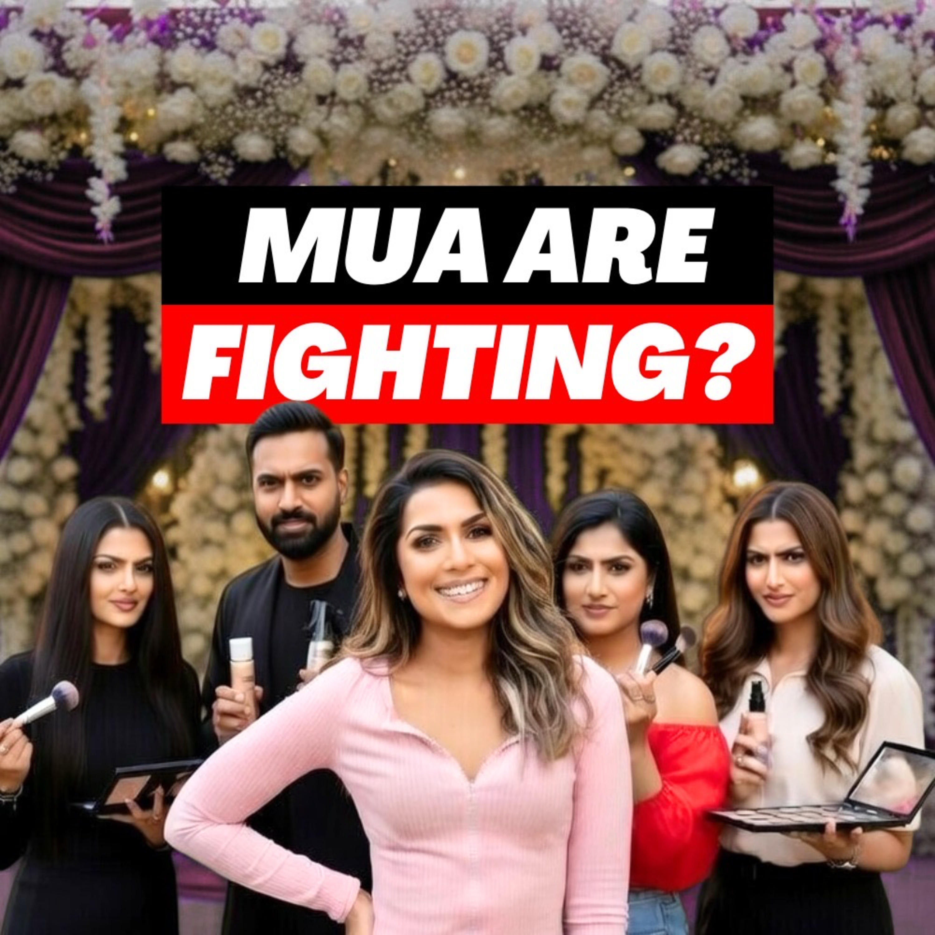 Why Desi Make-Up Artists Are Fighting & Comparing Desi Weddings Costs From 2017 to 2025? | #260 episode artwork