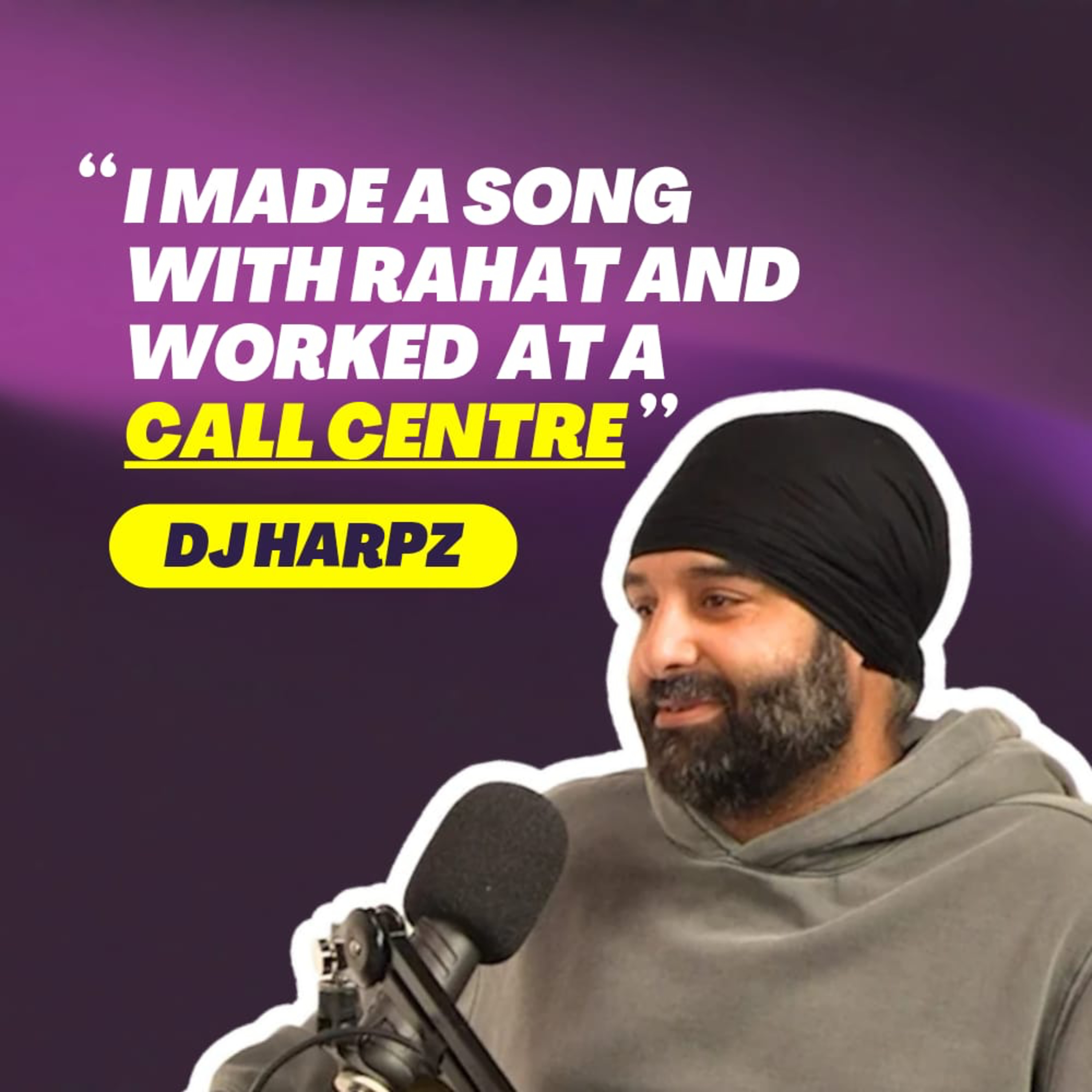 UK Bhangra Is STRUGGLING, Making Music For Rahat Fateh Ali Khan & DJing At Age 14? - DJ Harpz | #268 episode artwork