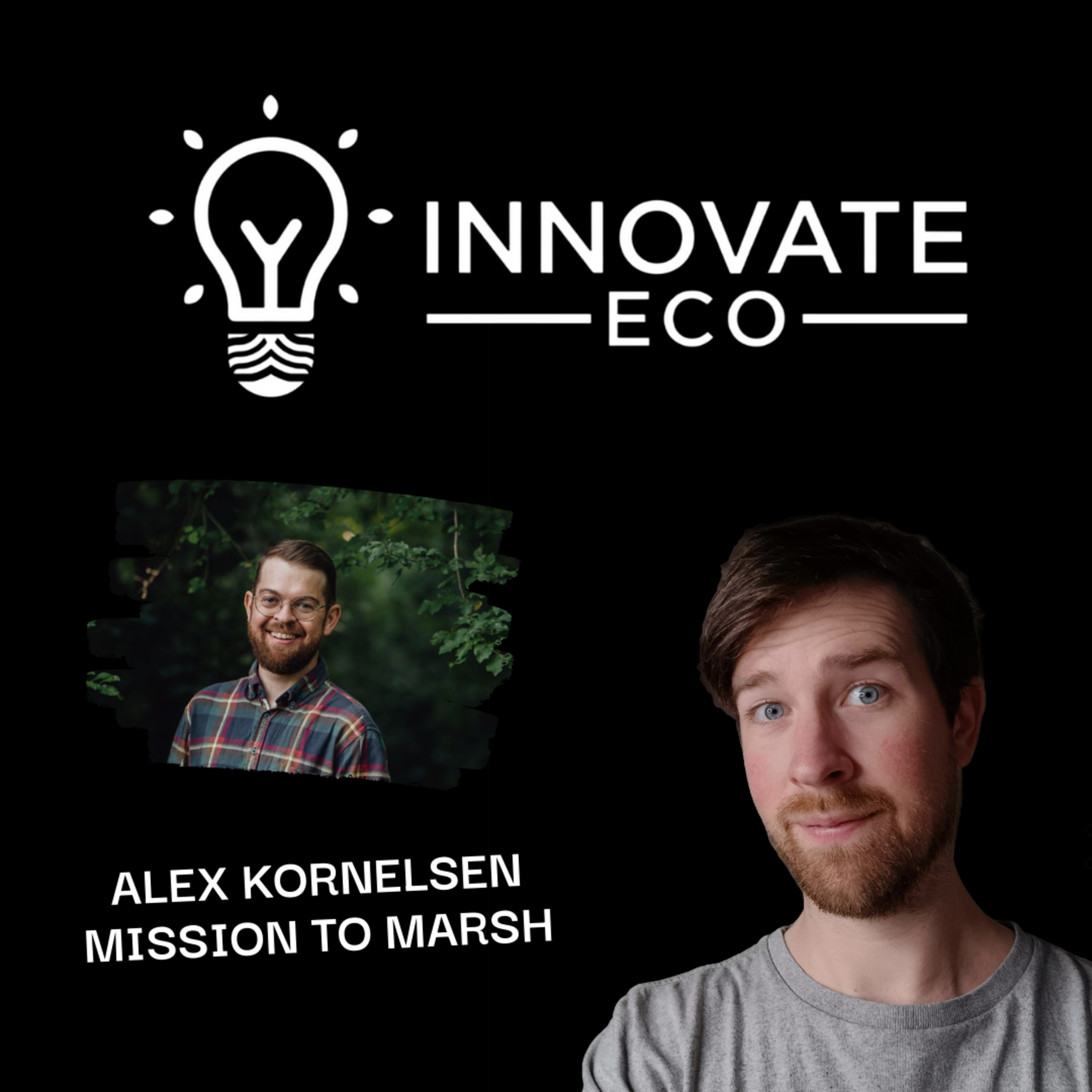 43 - From Marketing to Marshlands: How a Climate Startup Raised €1M to Restore Wetlands - Alex Kornelsen, Mission to Marsh