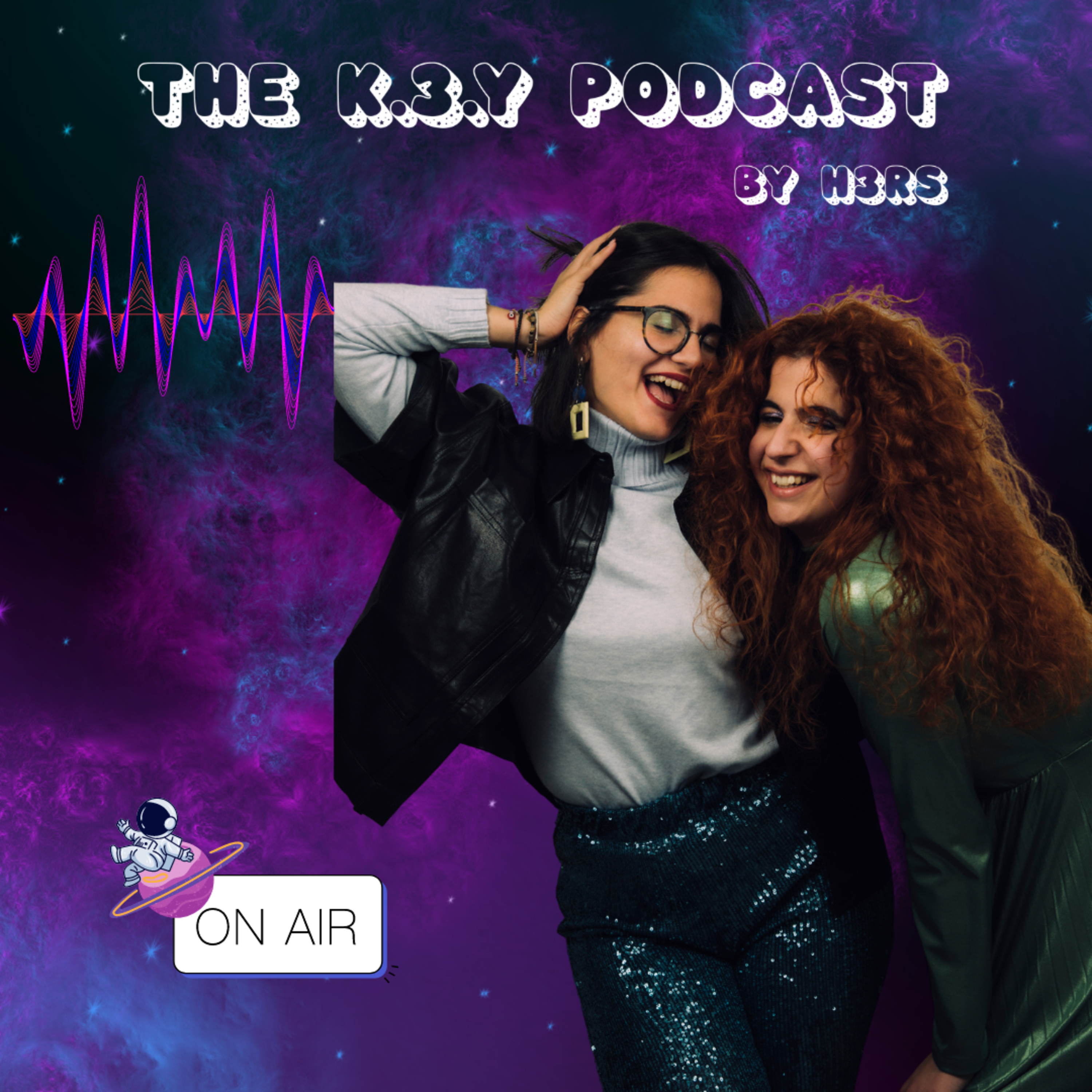 The K.3.Y Podcast by H3RS