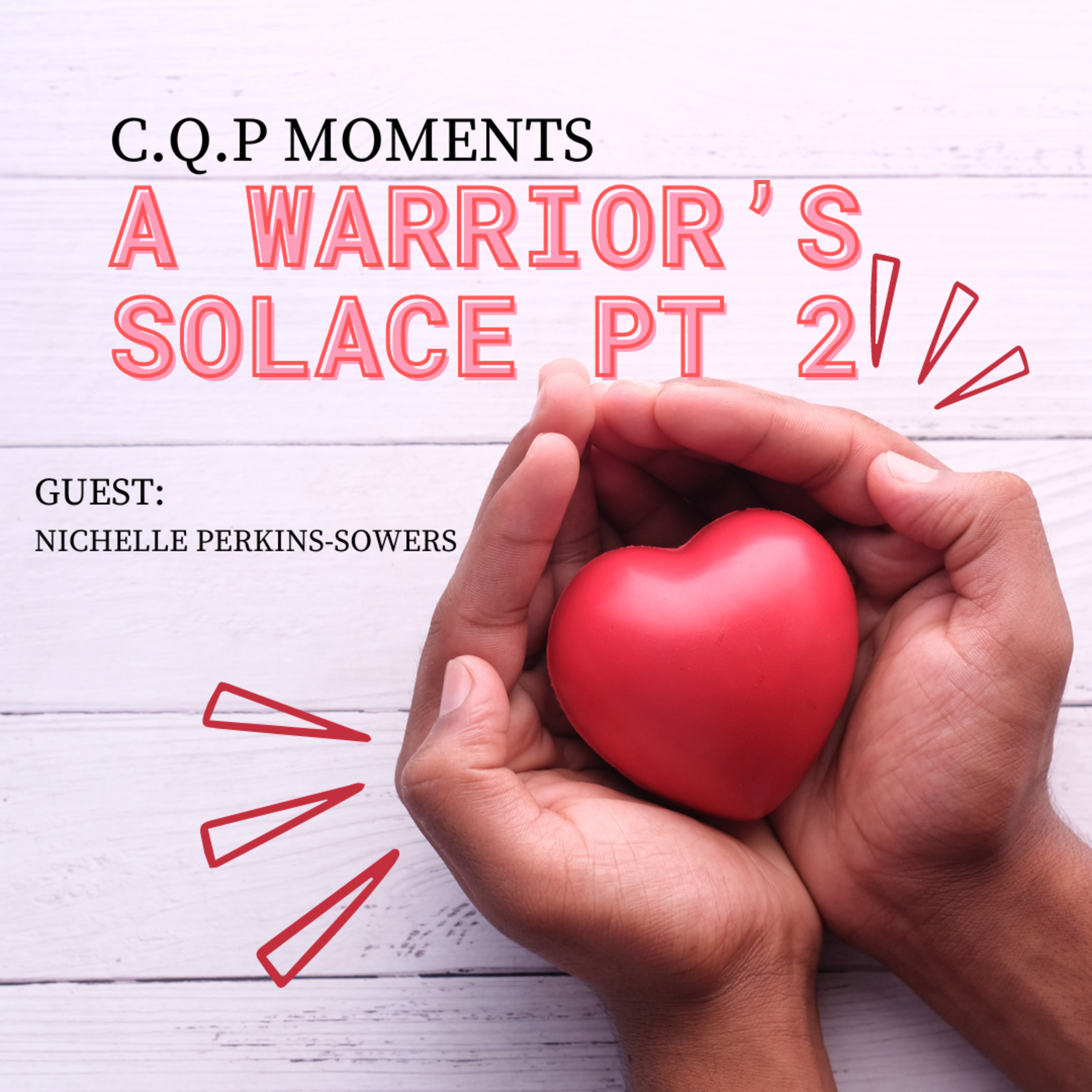 A Warrior's Solace Pt. 2