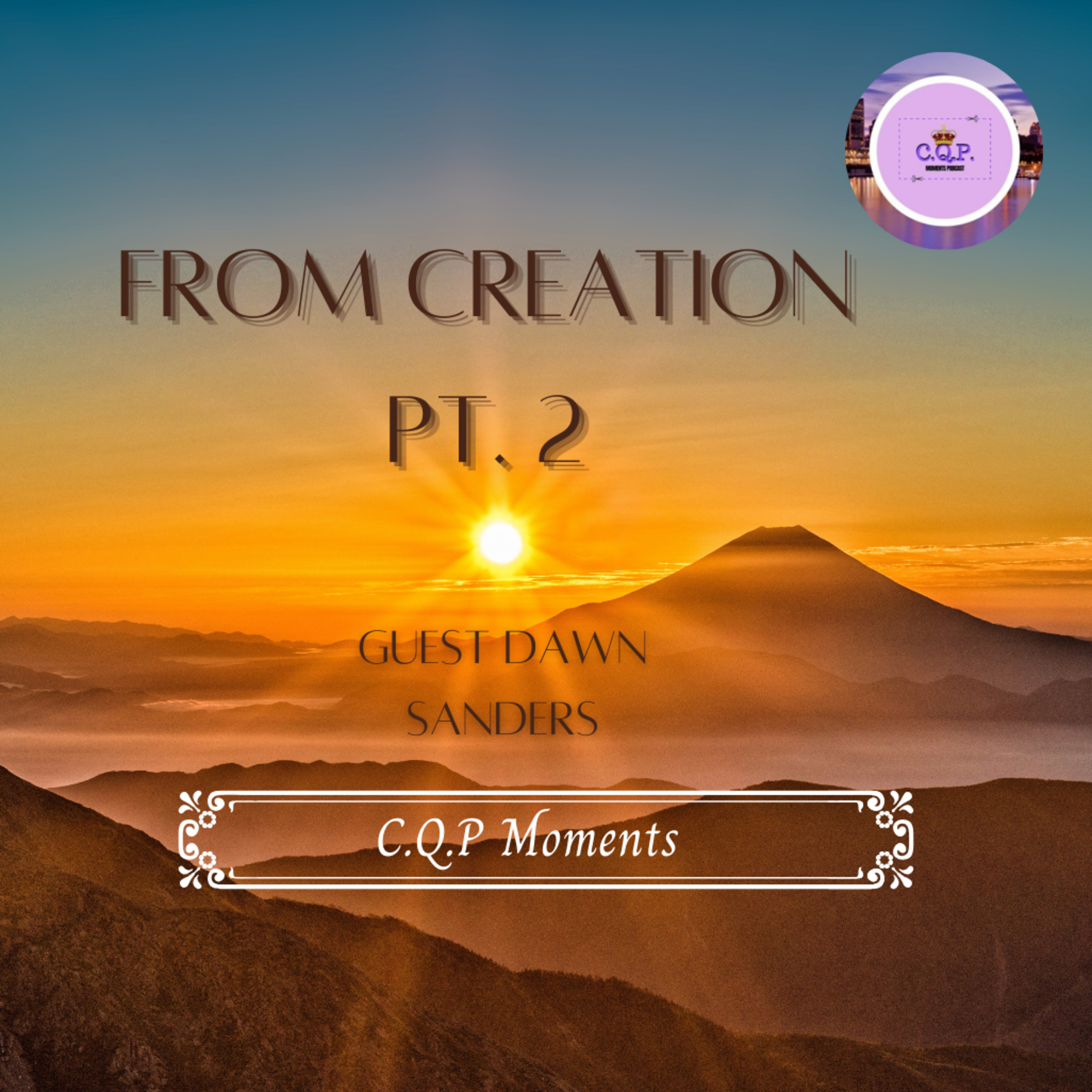From Creation Pt. 2 with Dawn