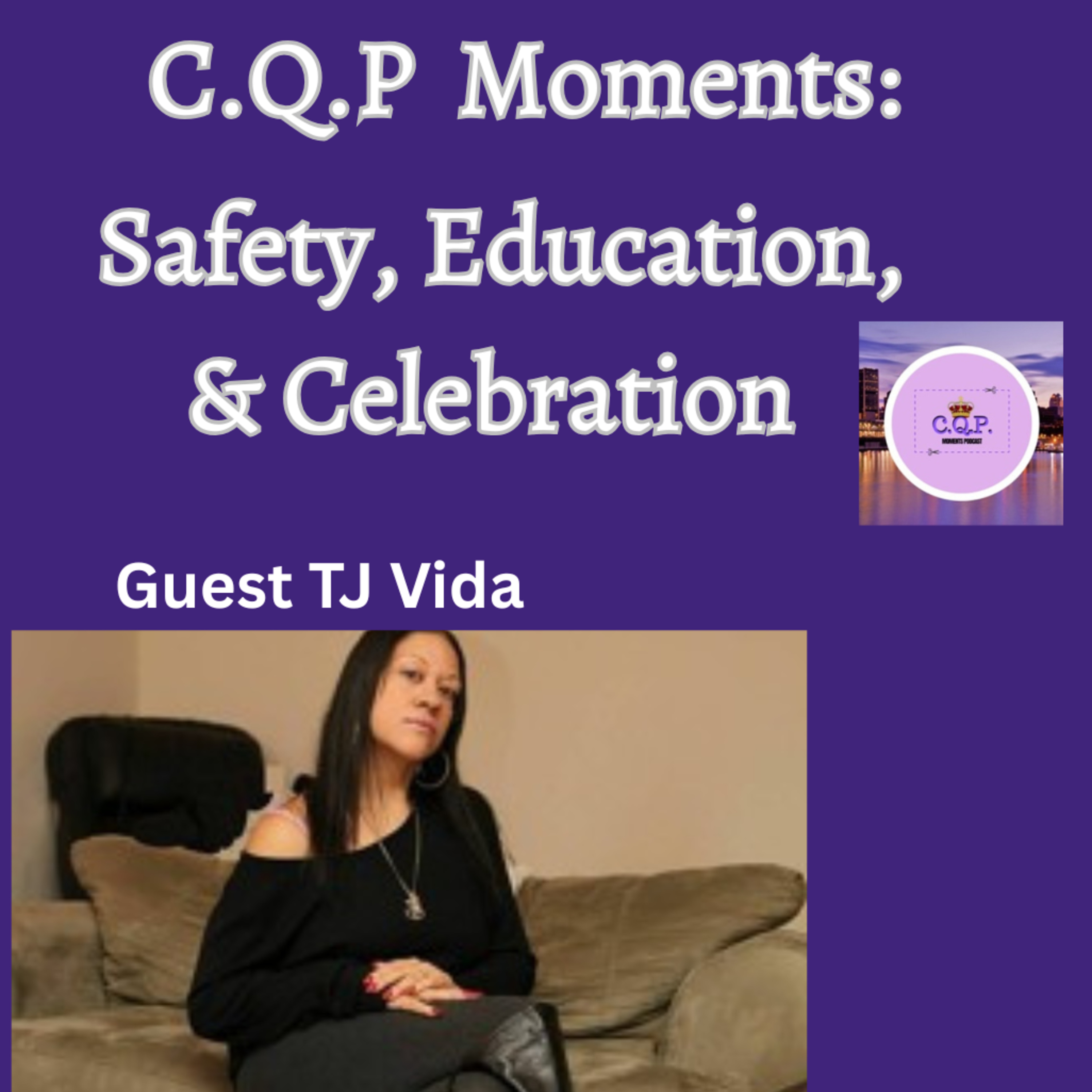 Safety, Education and Celebration